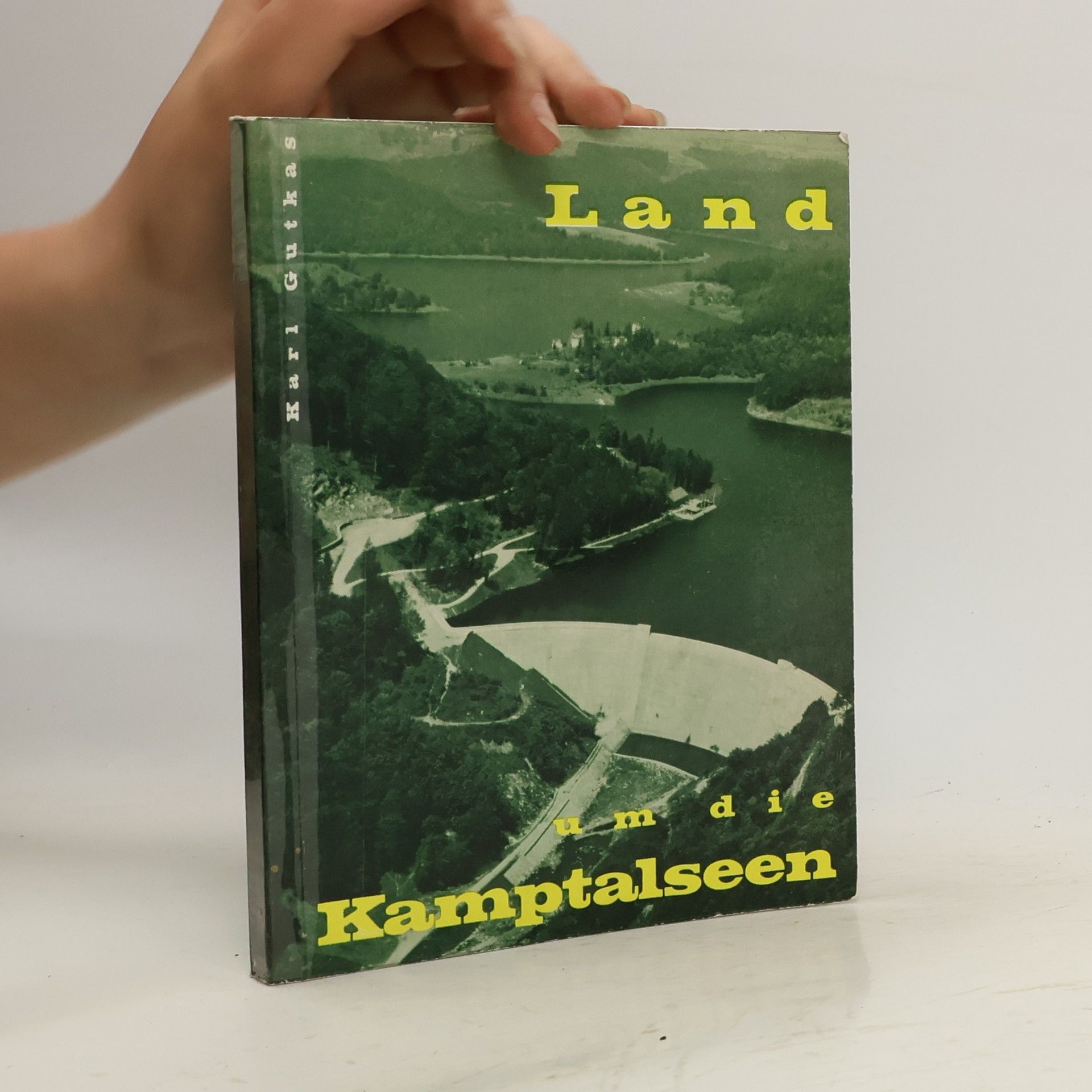 Karl Gutkas Land um die Kamptalseen