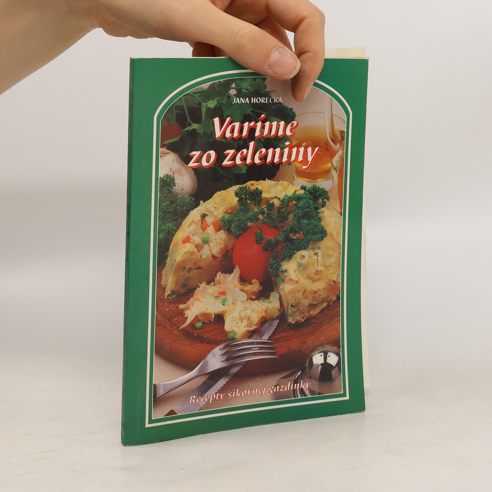 Jana Horecká Varíme zo zeleniny