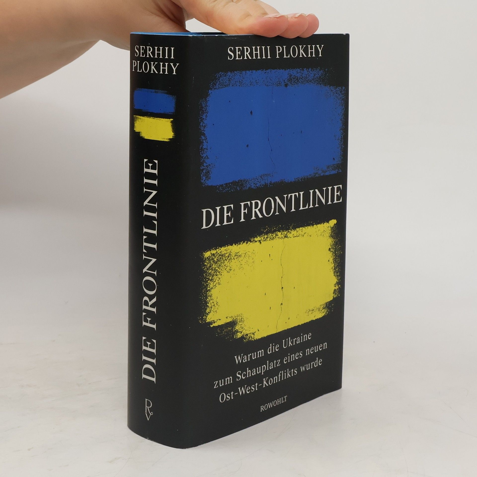 Serhii Plokhy Die Frontlinie