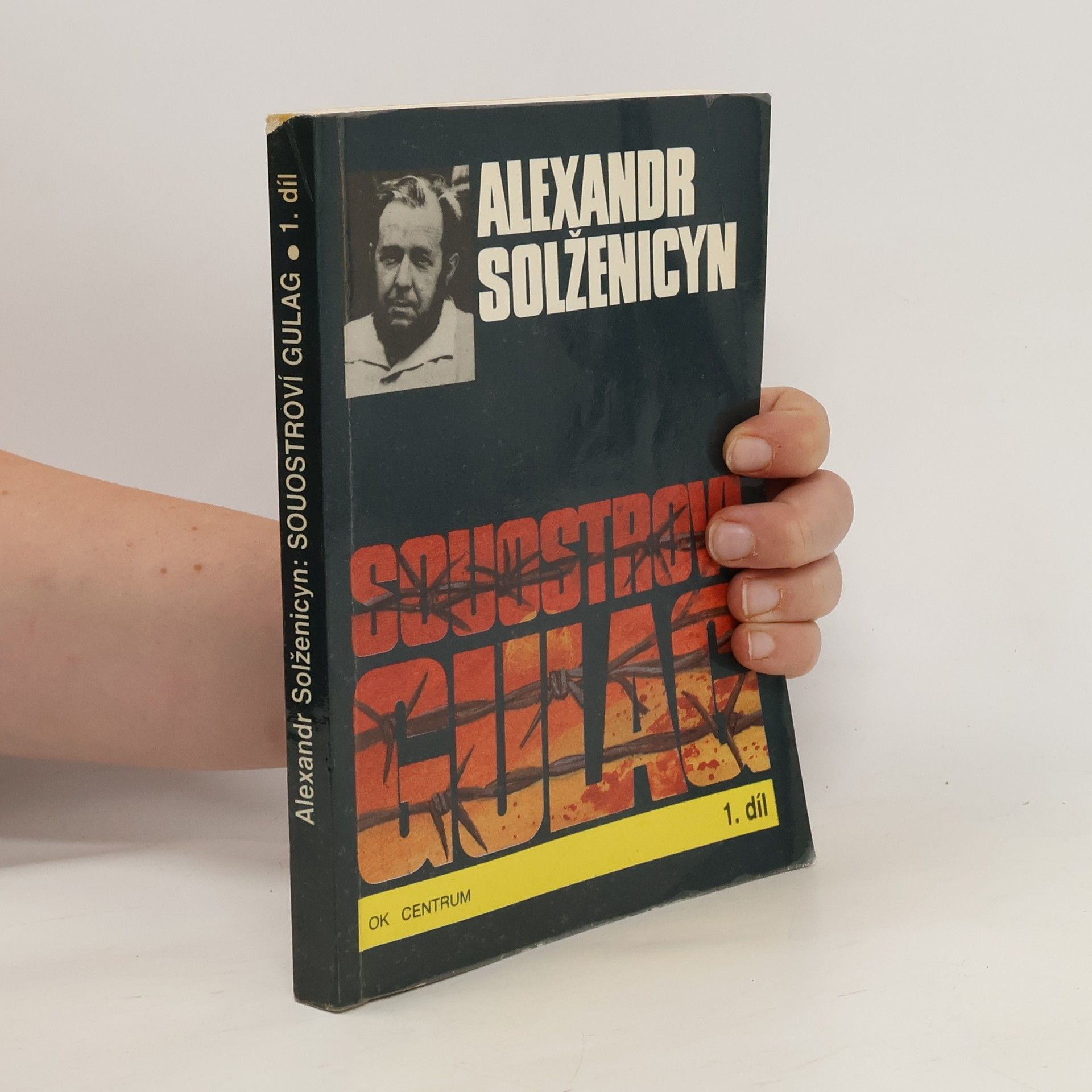 Aleksandr Isajevič Solženicyn Souostroví Gulag 1