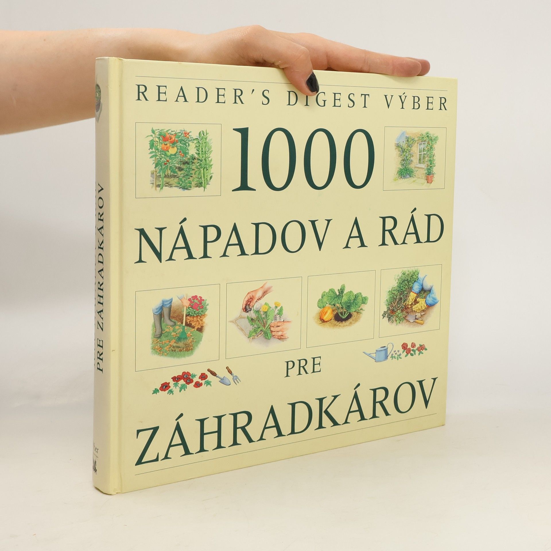Jim Arbury 1000 nápadov a rád pre záhradkárov