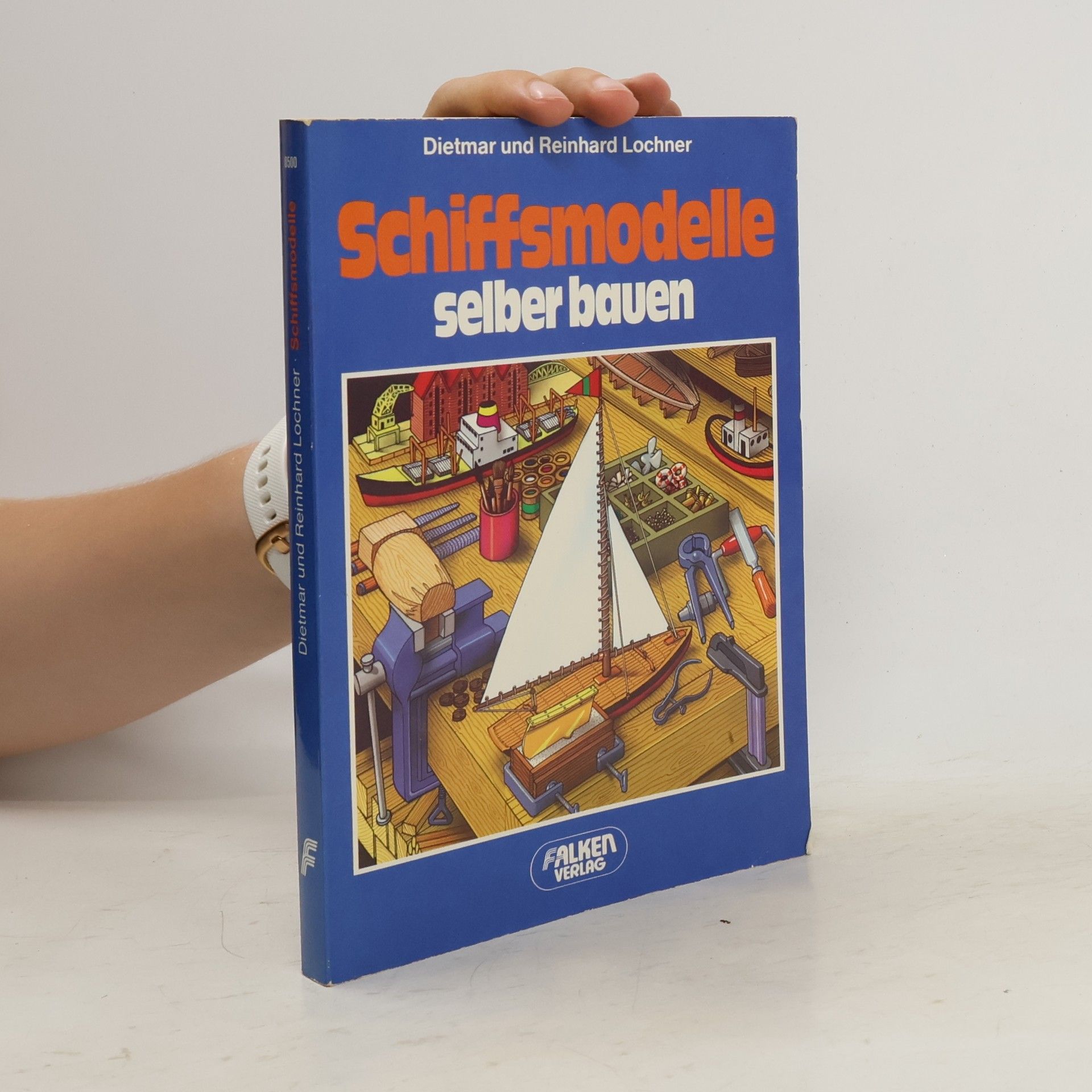 Dietmar Lochner Schiffsmodelle selber bauen