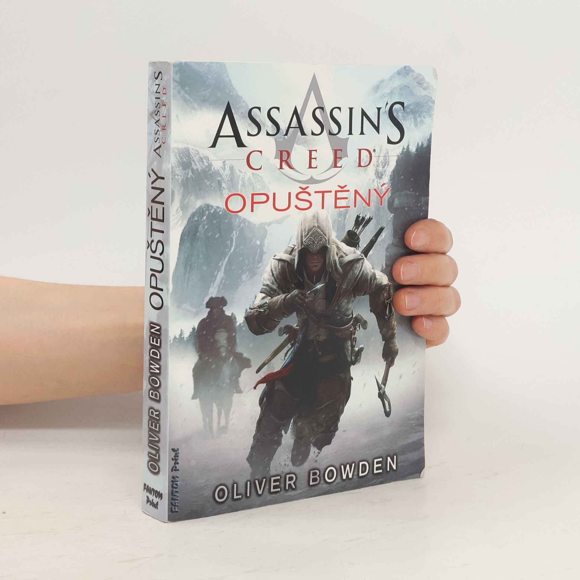 Oliver Bowden Assassin's creed - Opuštěný (5. díl série)