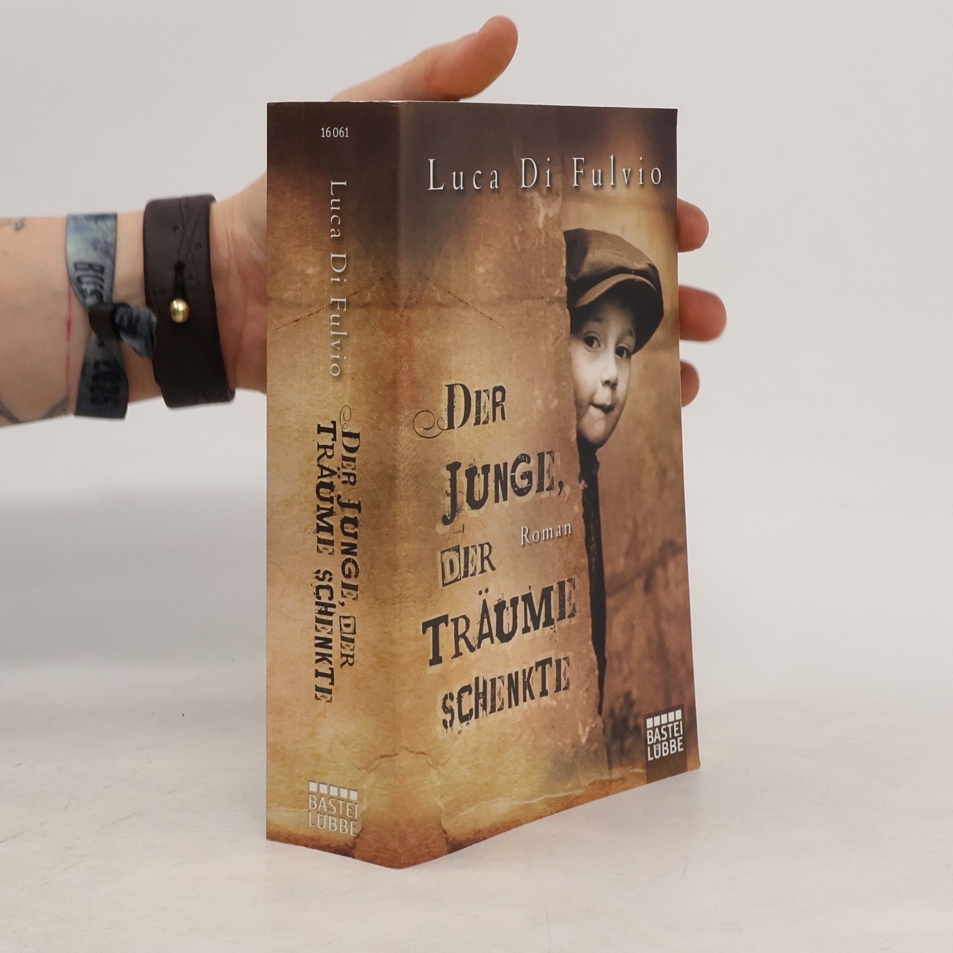 Luca Di Fulvio Der Junge, Der Traüme Schenkte