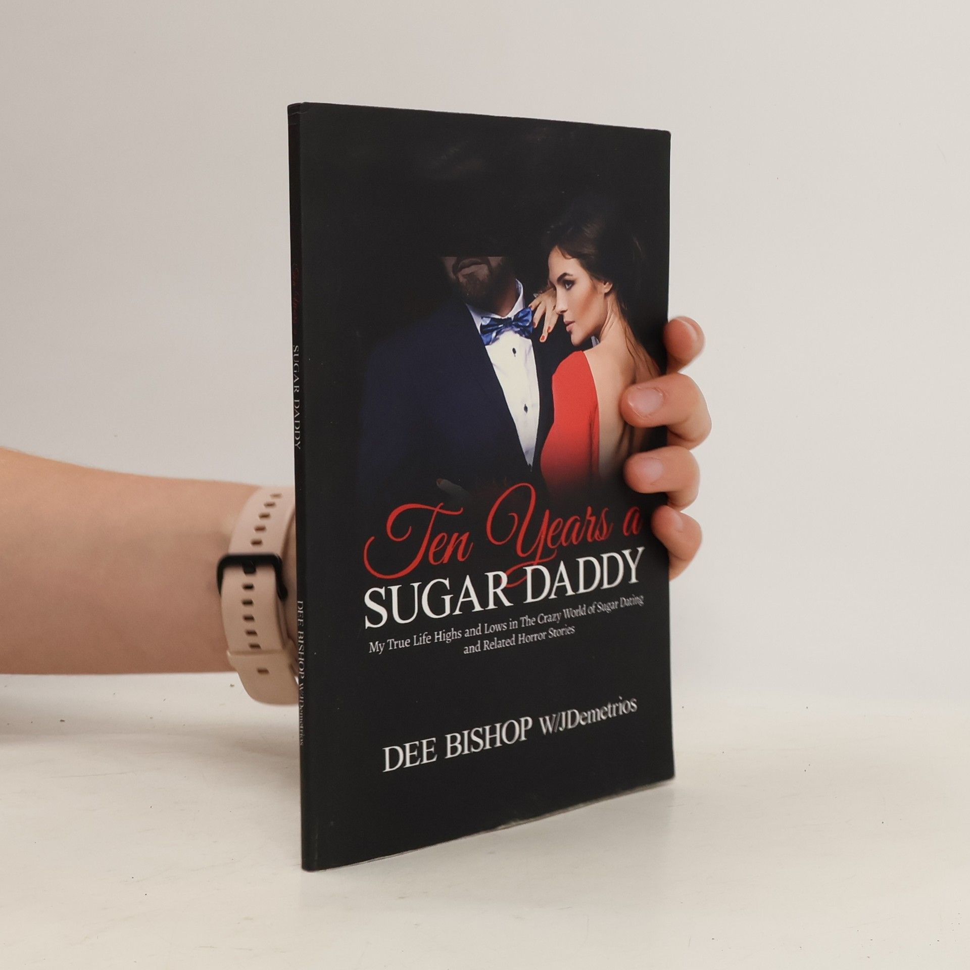 Dee Bishop Ten Years a Sugar Daddy