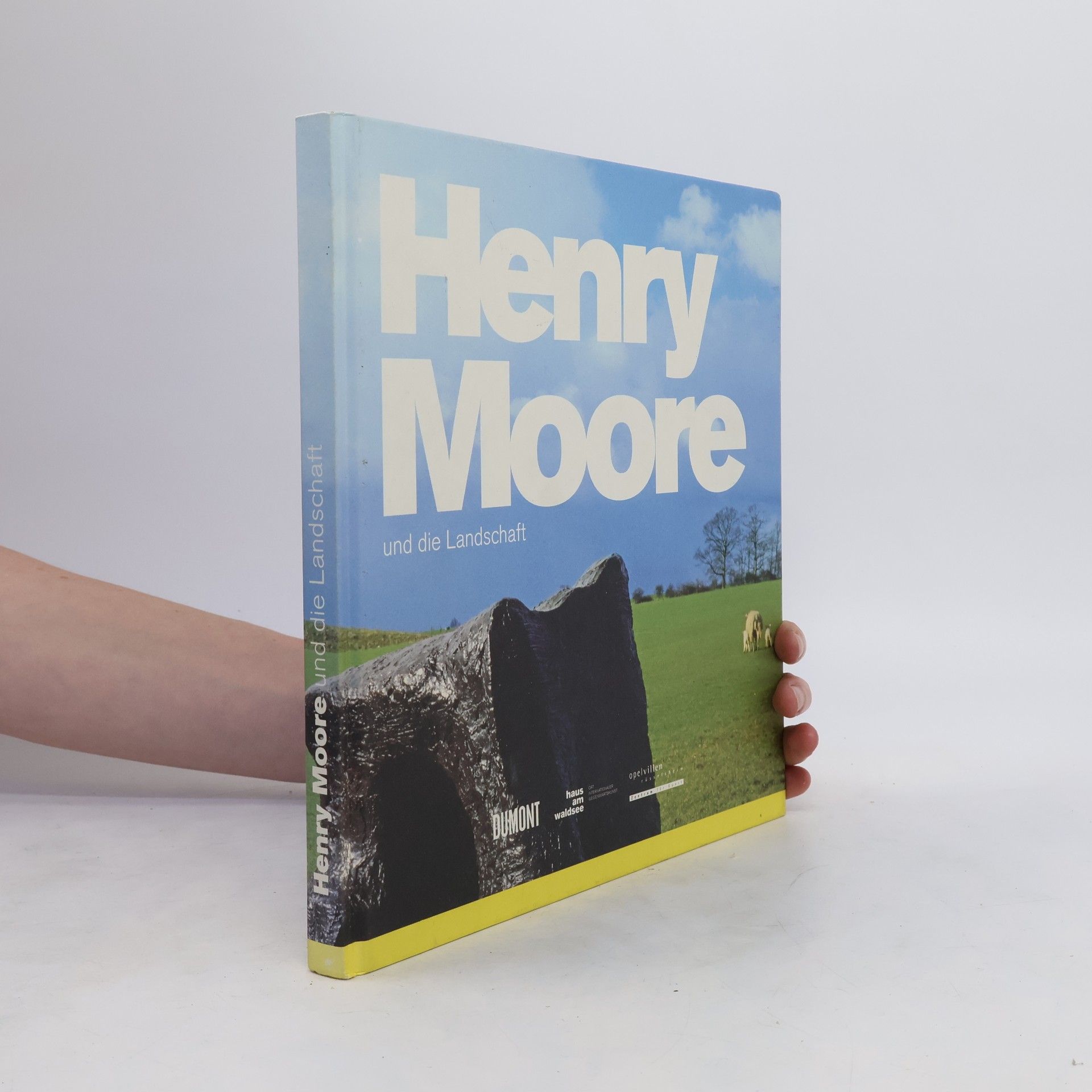 Henry Moore Henry Moore und die Landschaft