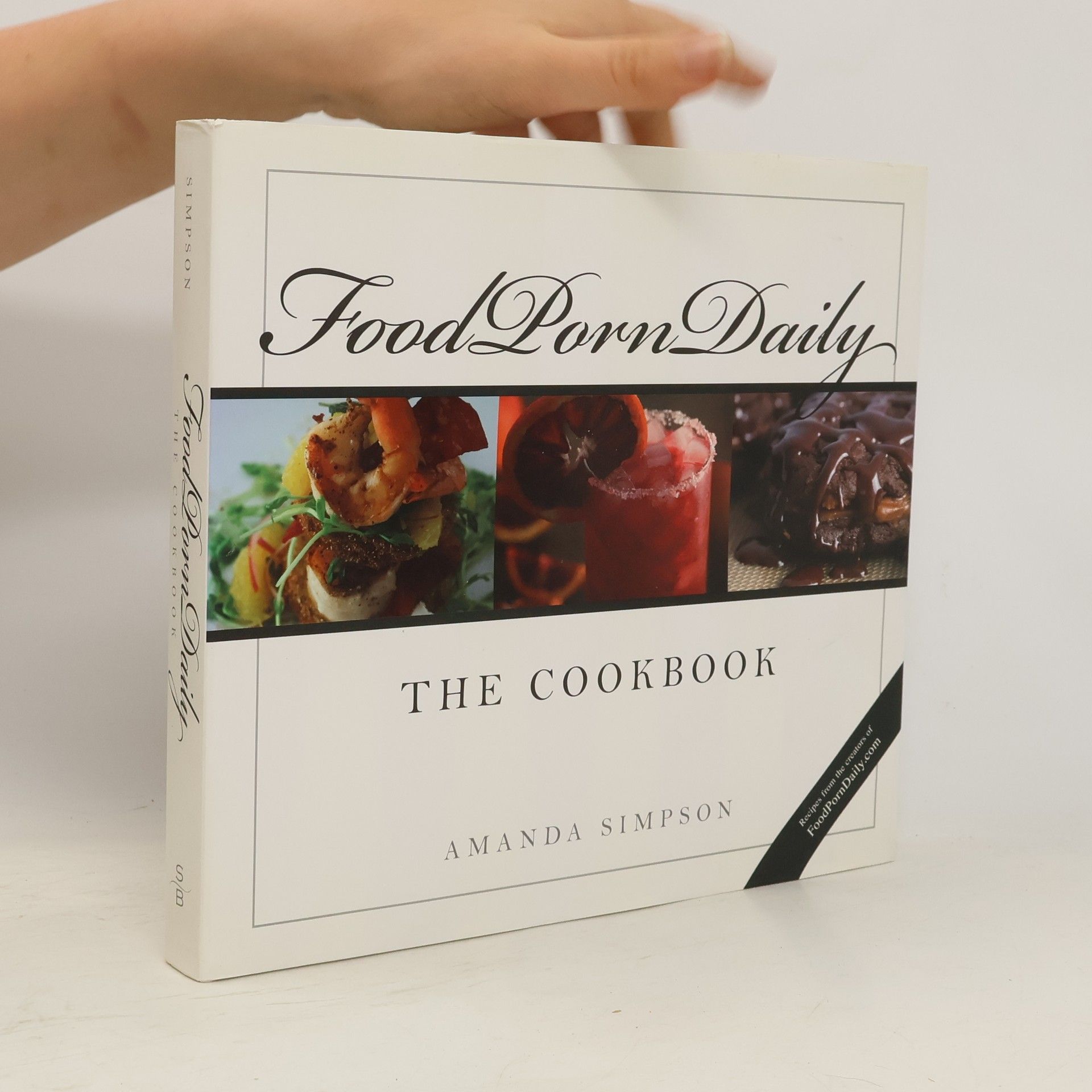 Amanda Simpson Food Porn Daily: The Cookbook