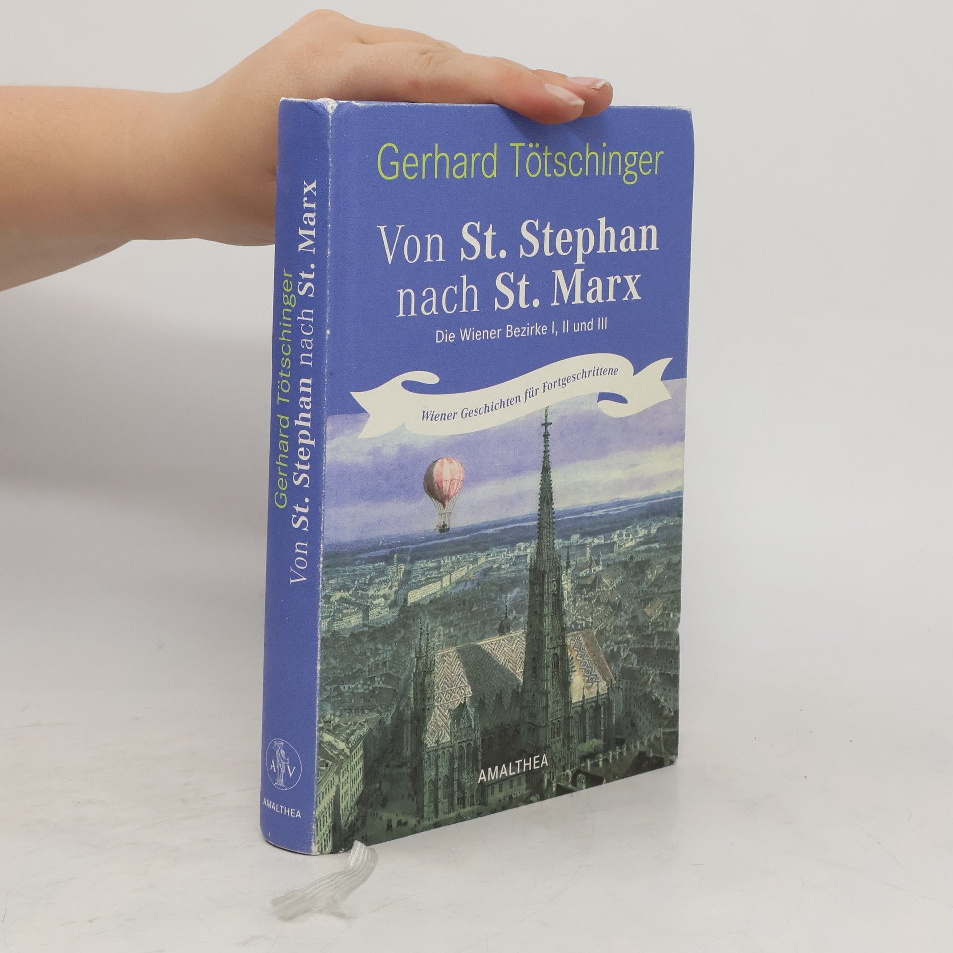 Gerhard Tötschinger Von St. Stephan nach St. Marx