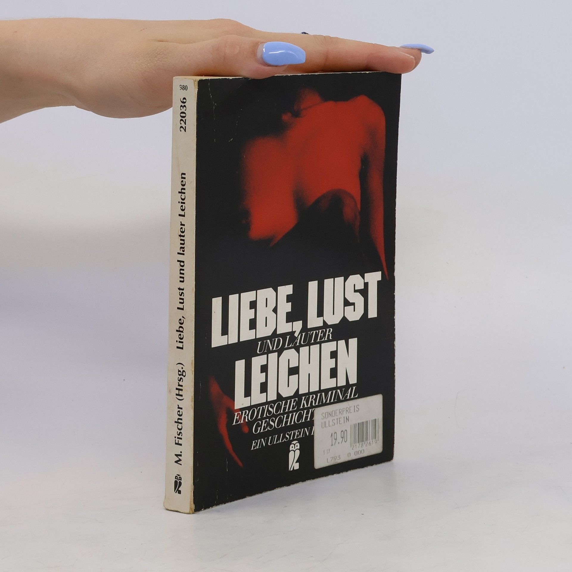 Michael Fischer Liebe, Lust und lauter Leichen