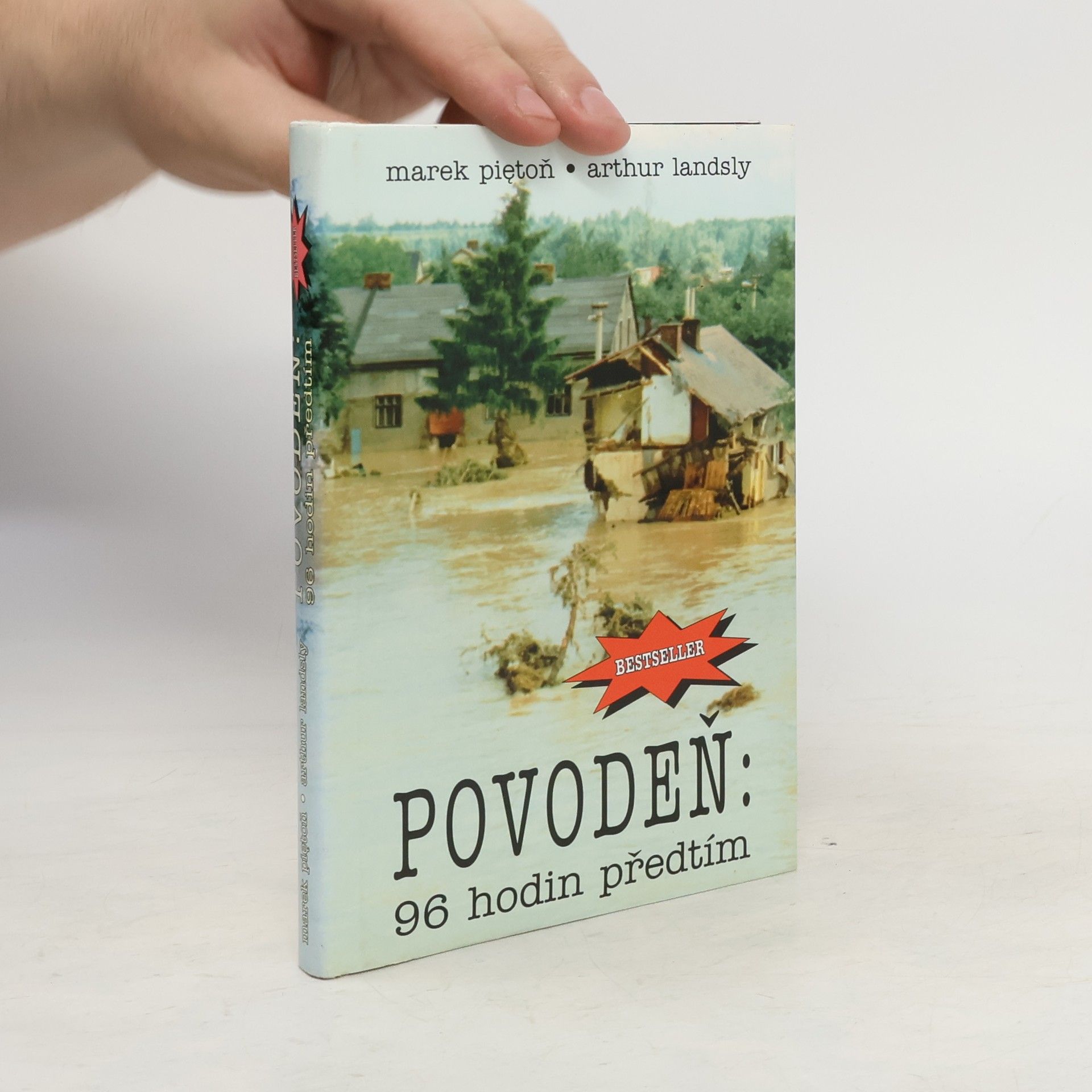 Marek Piętoň Povodeň. 96 hodin před tím