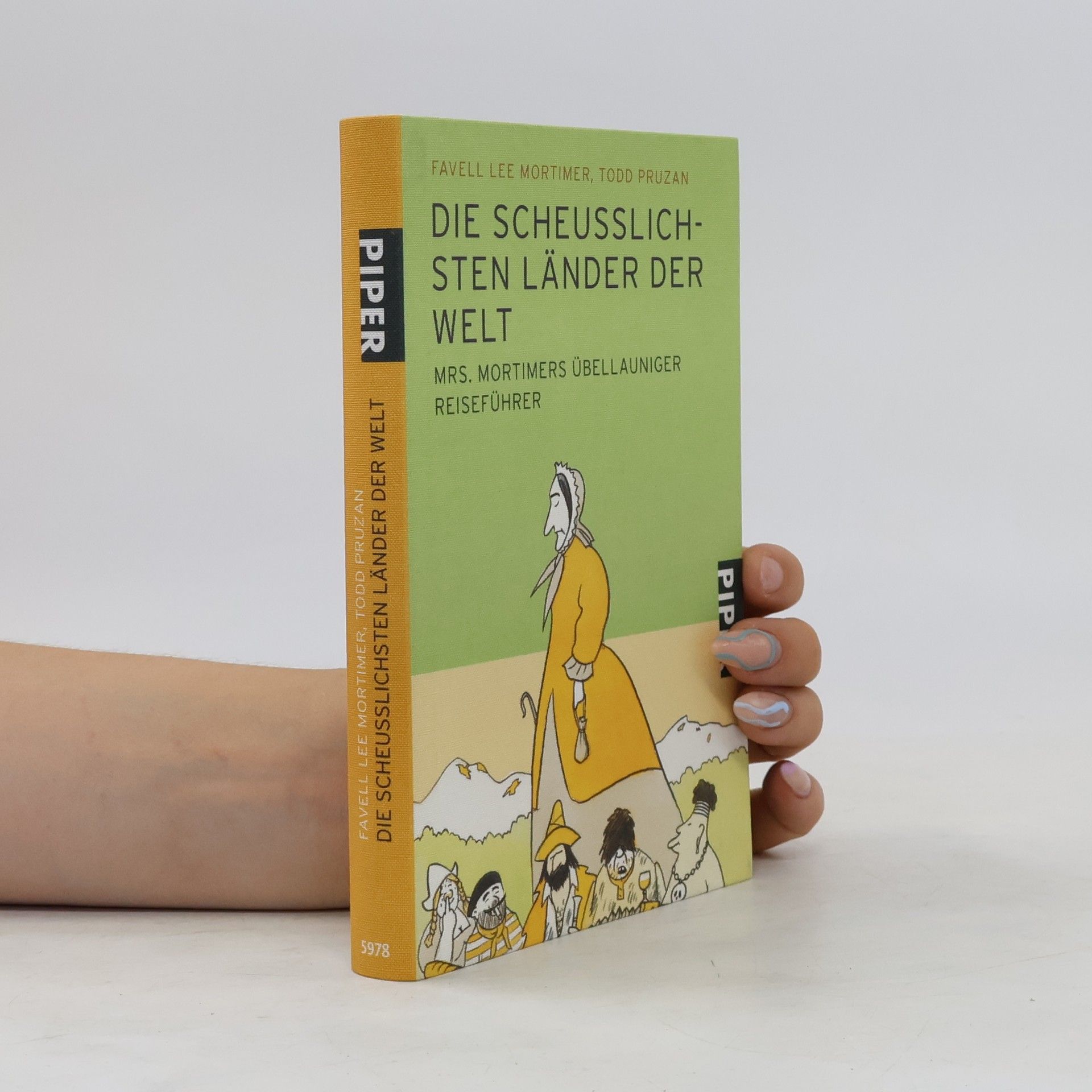 Favell Lee Mortimer Die scheusslichsten Länder der Welt