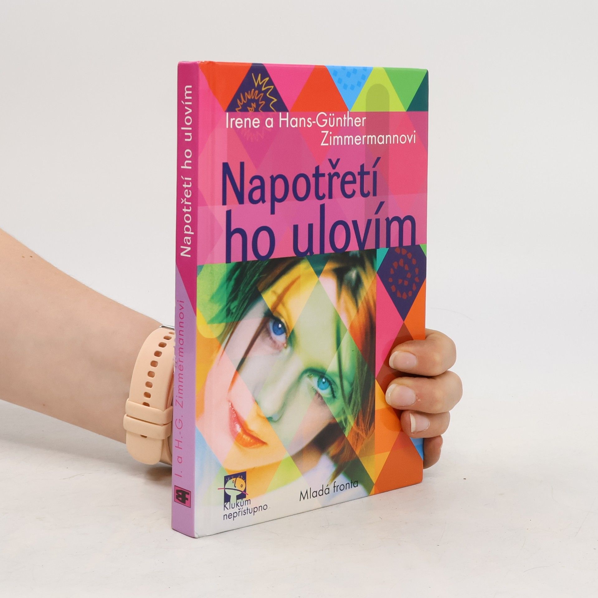 Irene Zimmermann Napotřetí ho ulovím