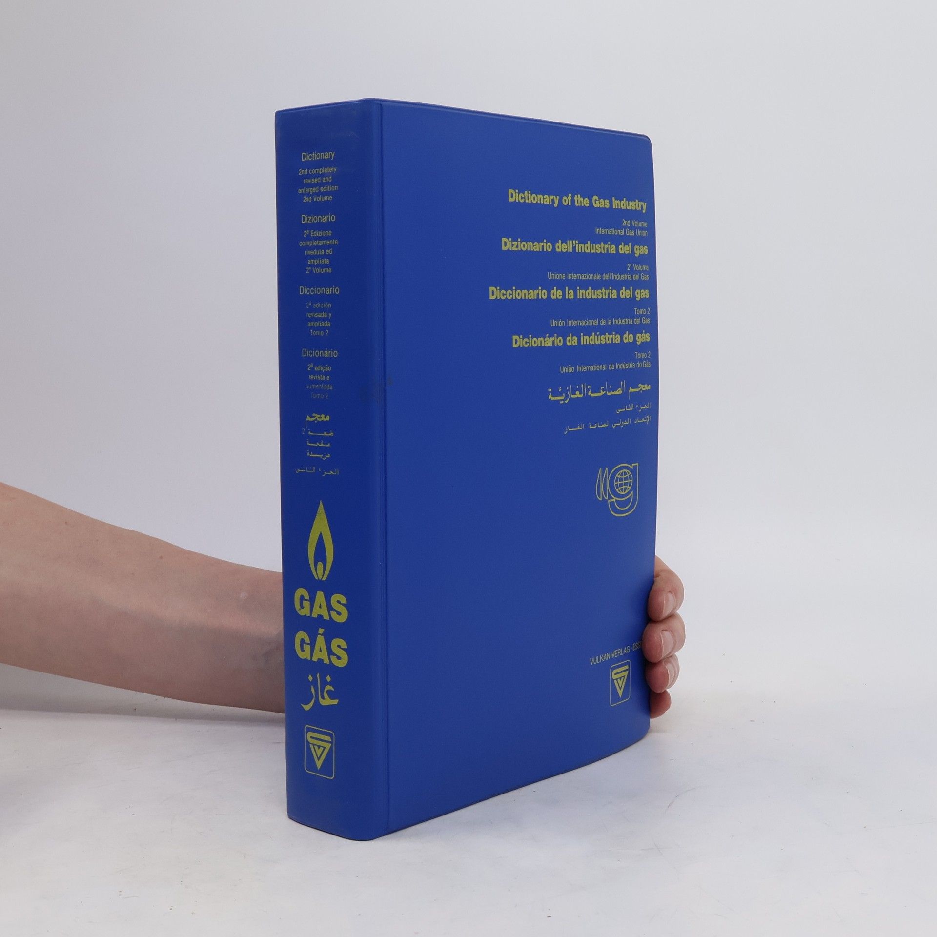 Autores varios Dictionary of the gas industry. Diccionario de la industria del gas. Dizionario dell´industria del gas. Dicionário da indústria do gás