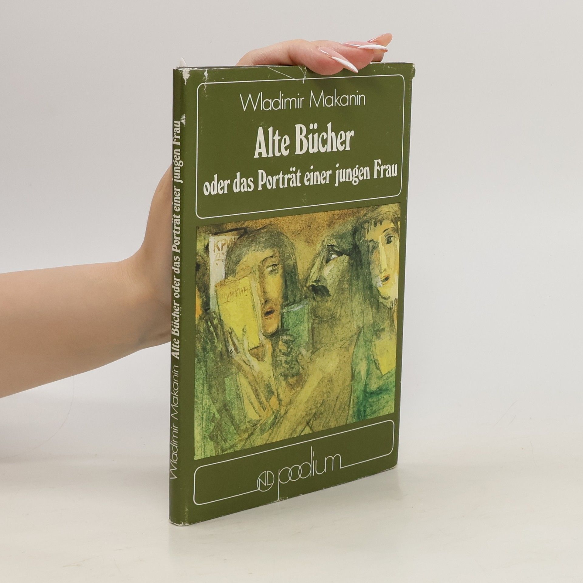 Vladimir Semenovič Makanin Alte Bücher oder das Porträt einer jungen Frau
