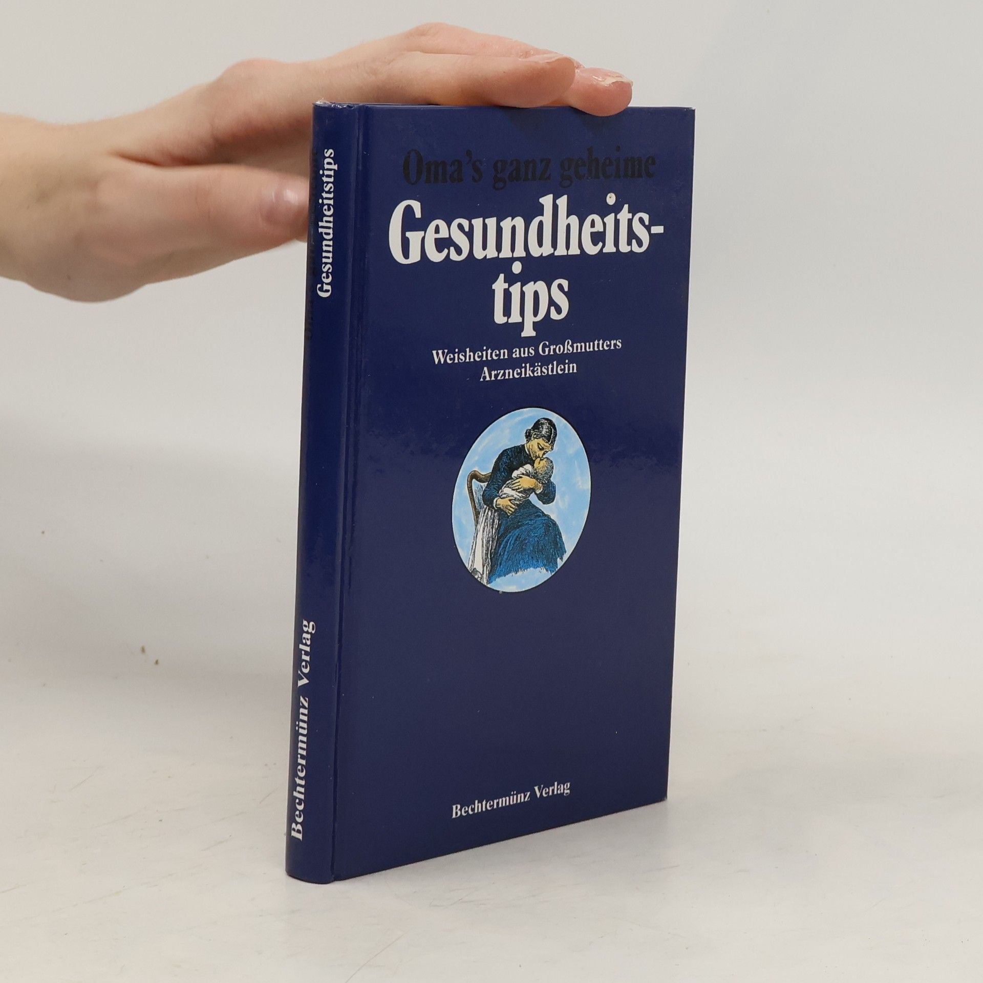 kolektiv Oma's ganz geheime Gesundheitstips