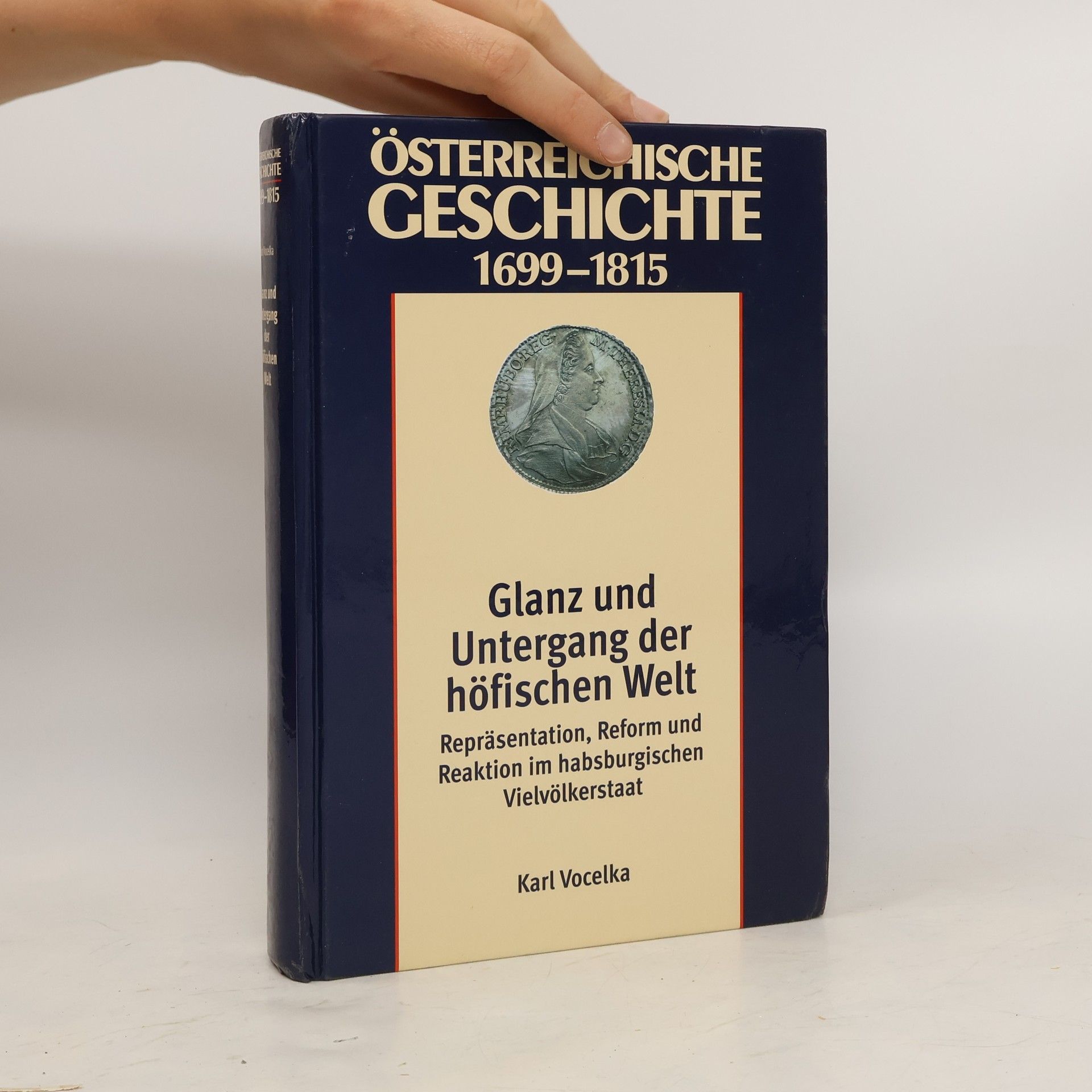 Karl Vocelka Österreichische Geschichte. 1699-1815