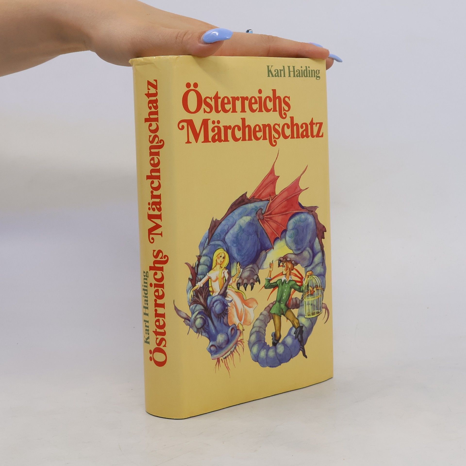 Karl Haiding Österreichs Märchenschatz