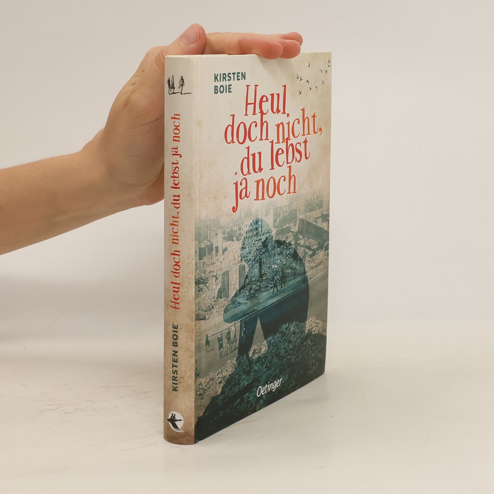 Kirsten Boie Heul doch nicht, du lebst ja noch