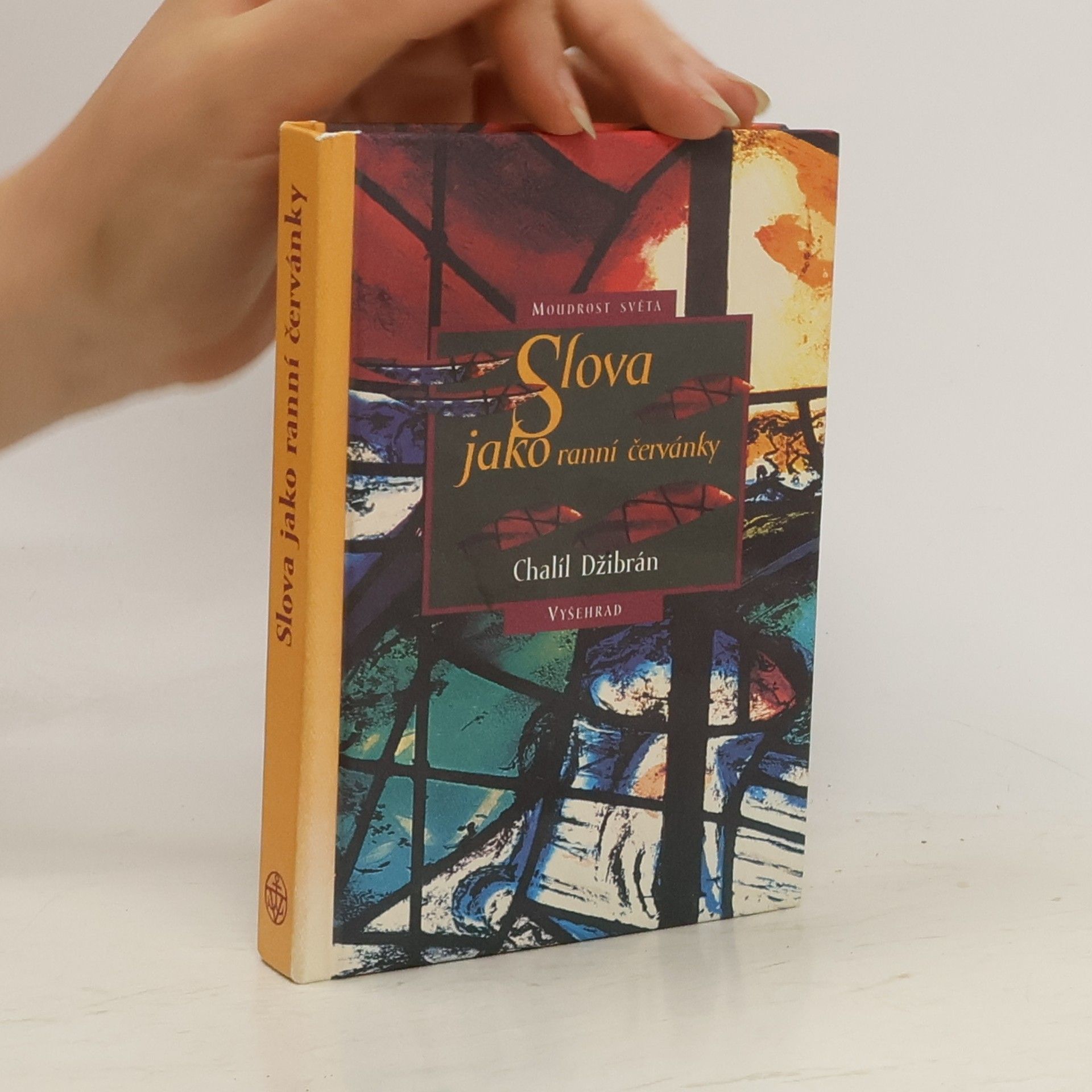 Kahlil Gibran Slova jako ranní červánky