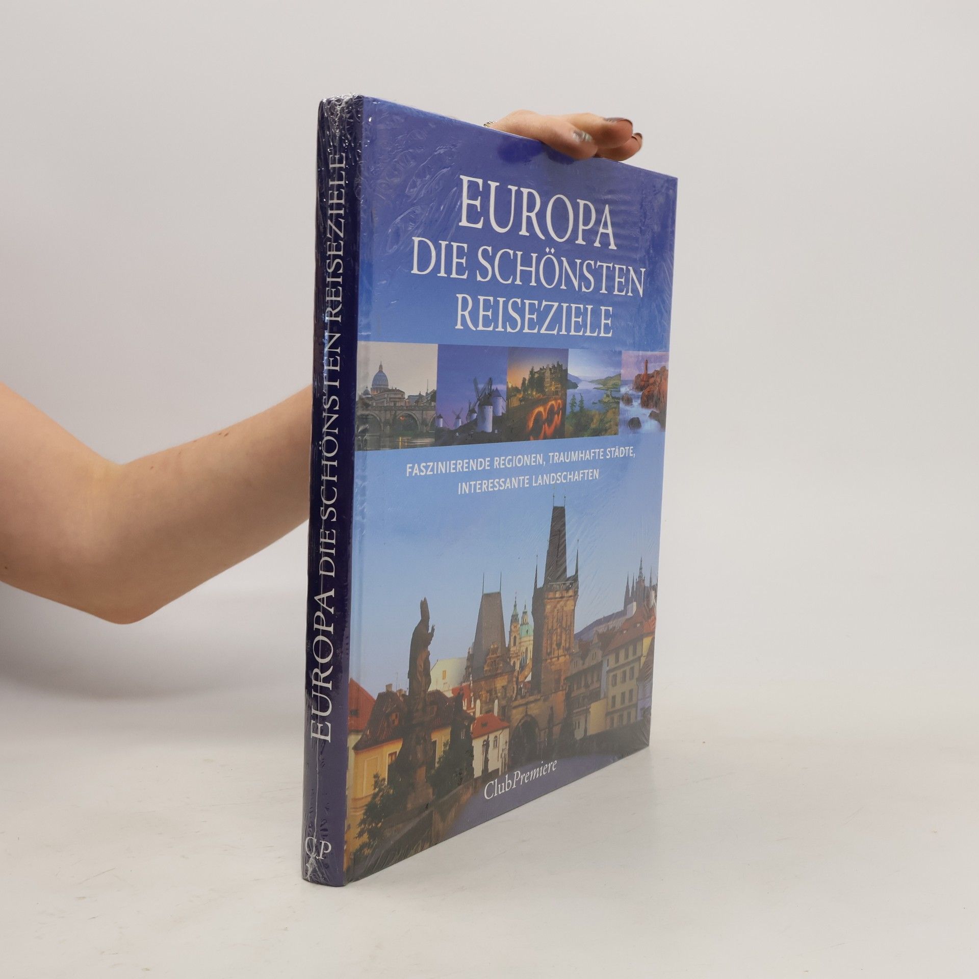 Collectif d'auteurs Europa. Die schönsten Reiseziele