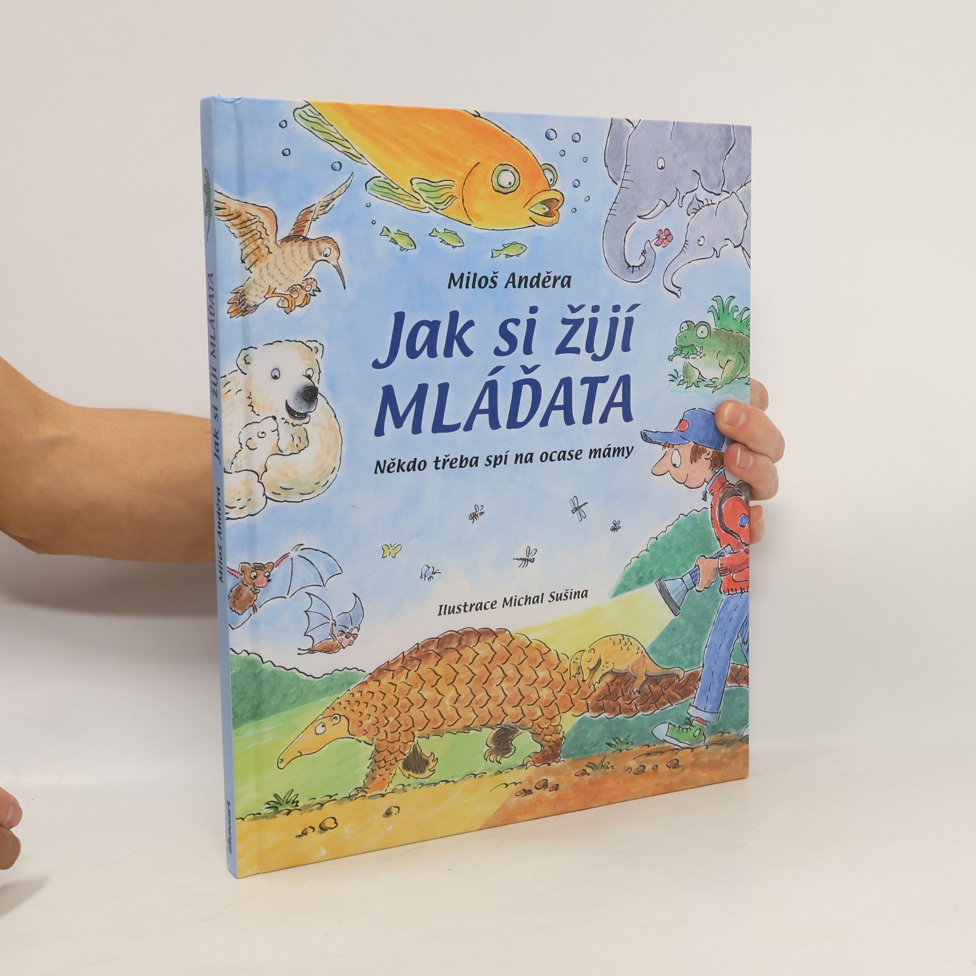 Miloš Anděra Jak si žijí mláďata