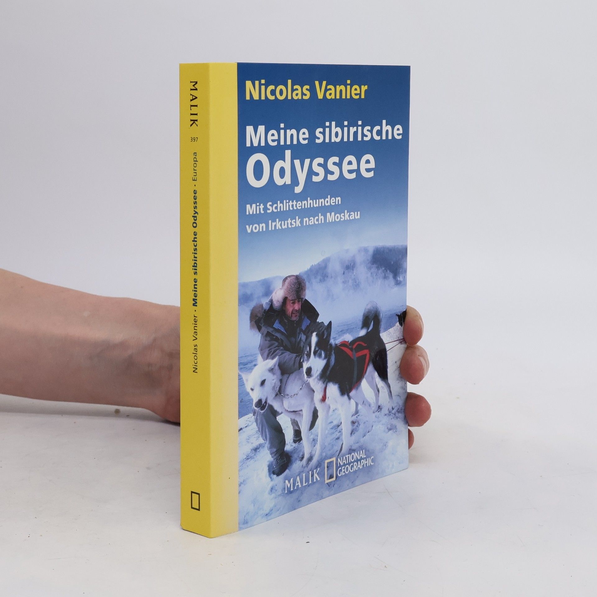 Nicolas Vanier Meine sibirische Odyssee