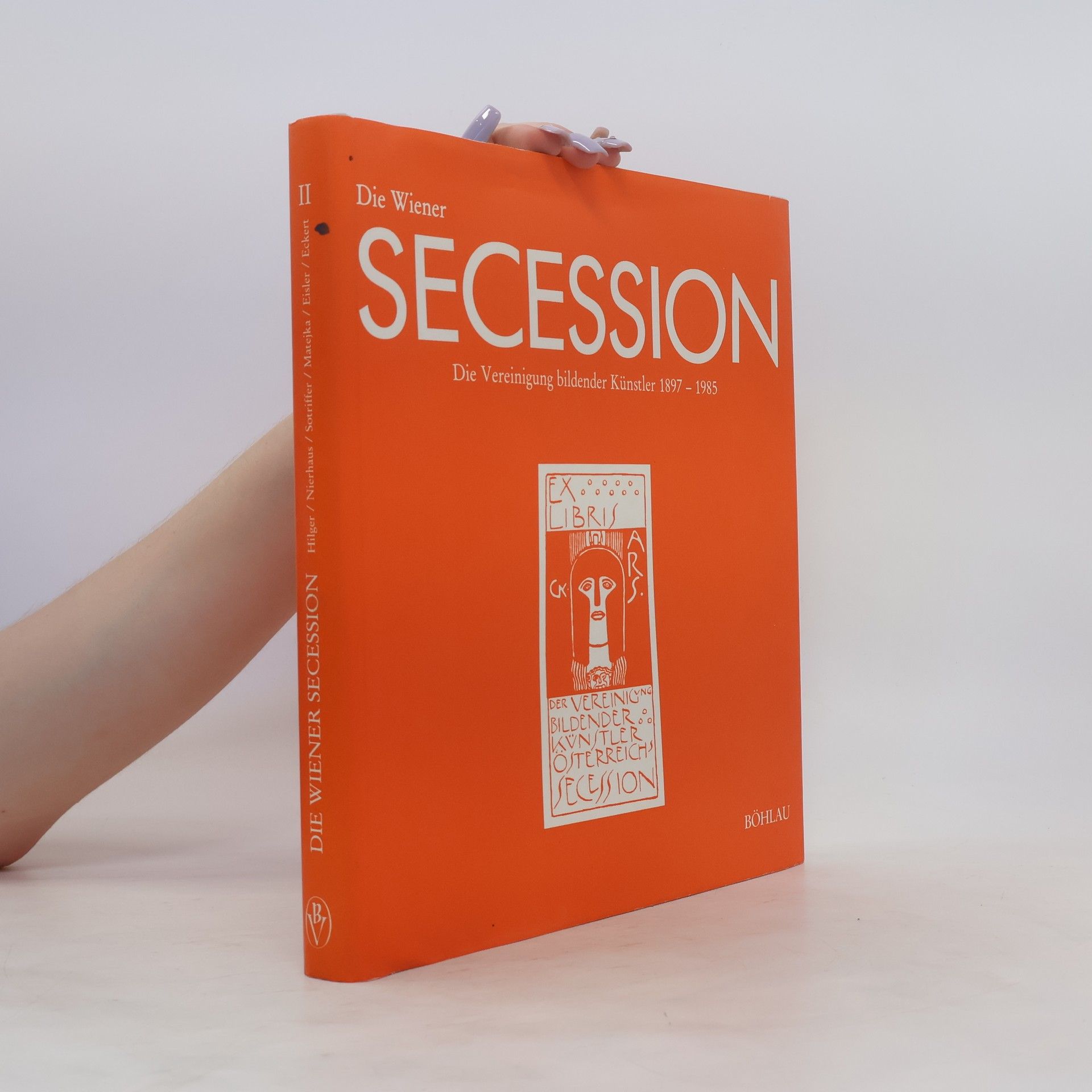 Wiener Secession Die Wiener Secession II. Die Vereinigung bildender Künstler 1897-1985