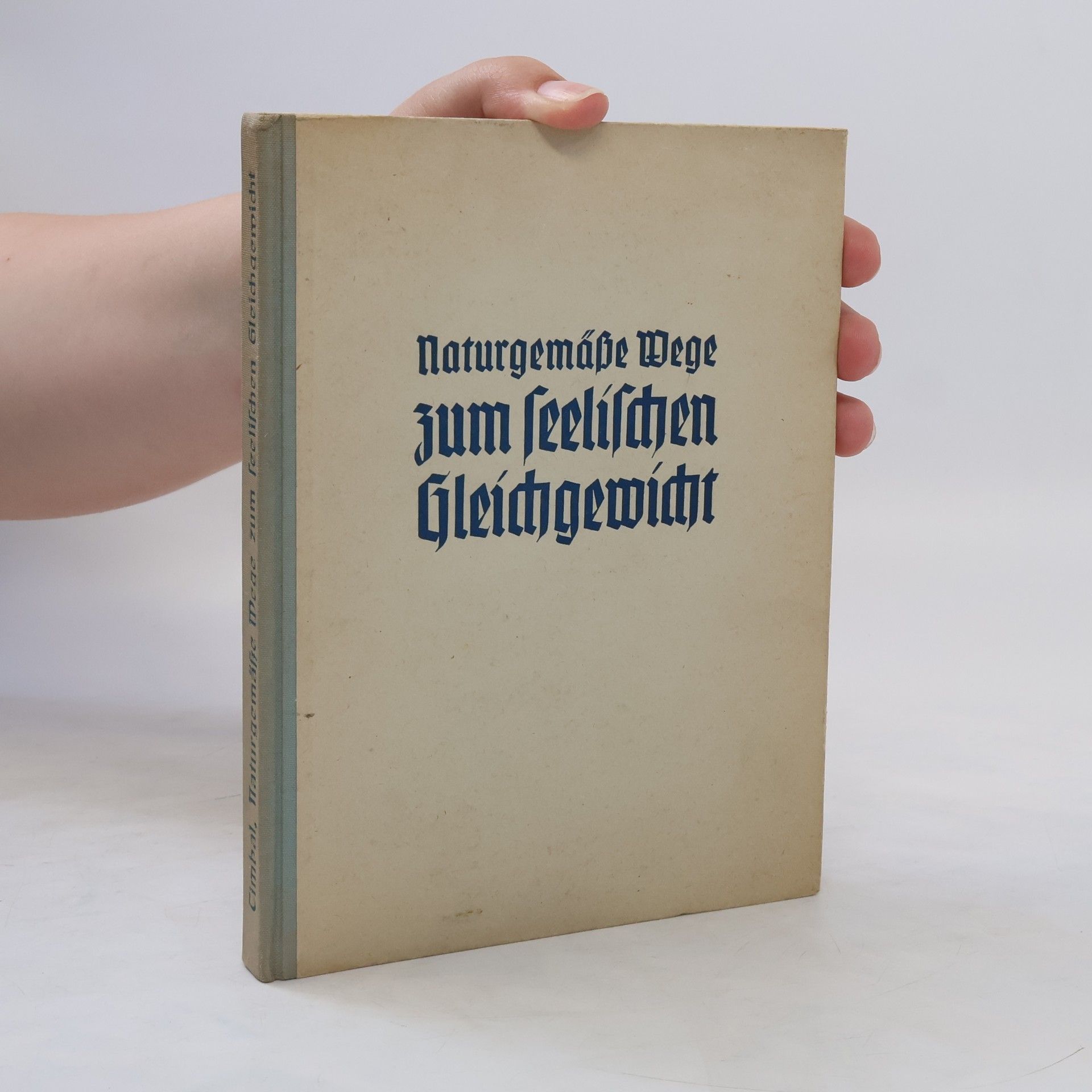 Walter Cimbal Naturgemäße Wege zum seelischen Gleichgewicht