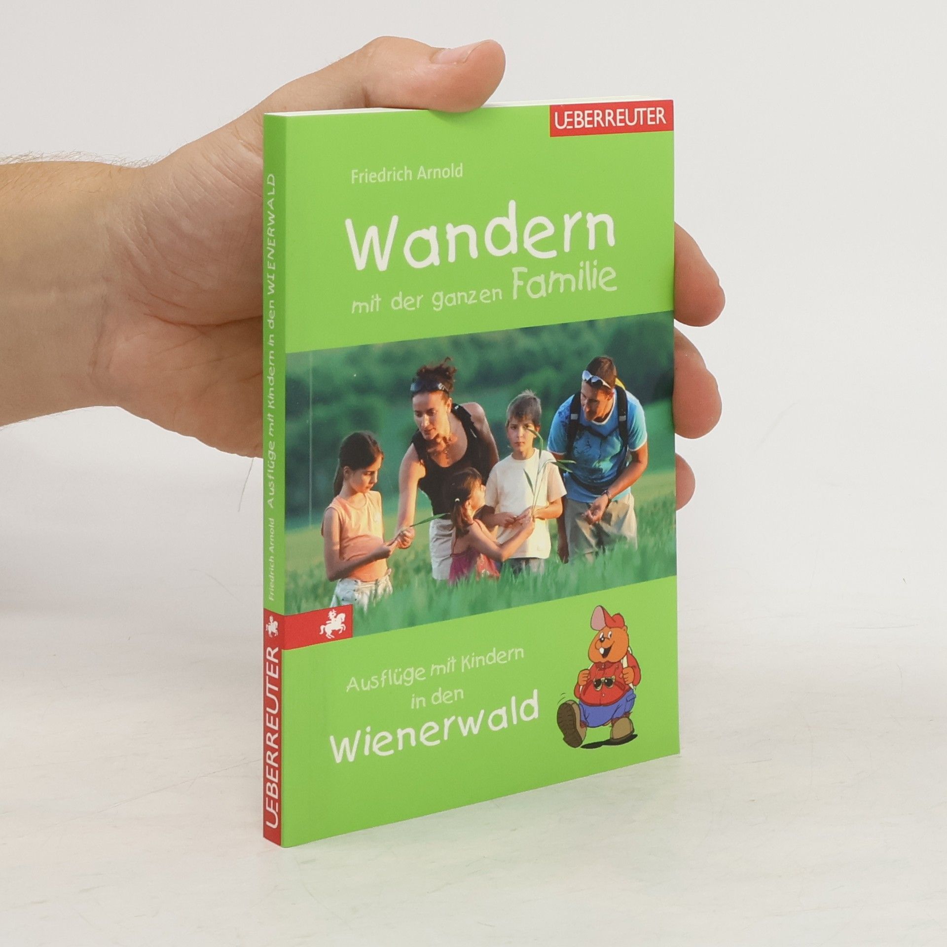 Friedrich Arnold Ausflüge mit Kindern in den Wienerwald