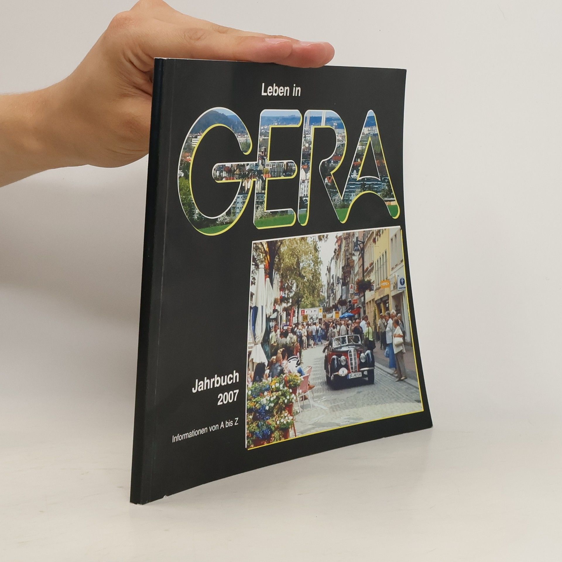 Collectif d'auteurs Leben in Gera. Jahrbuch 2007
