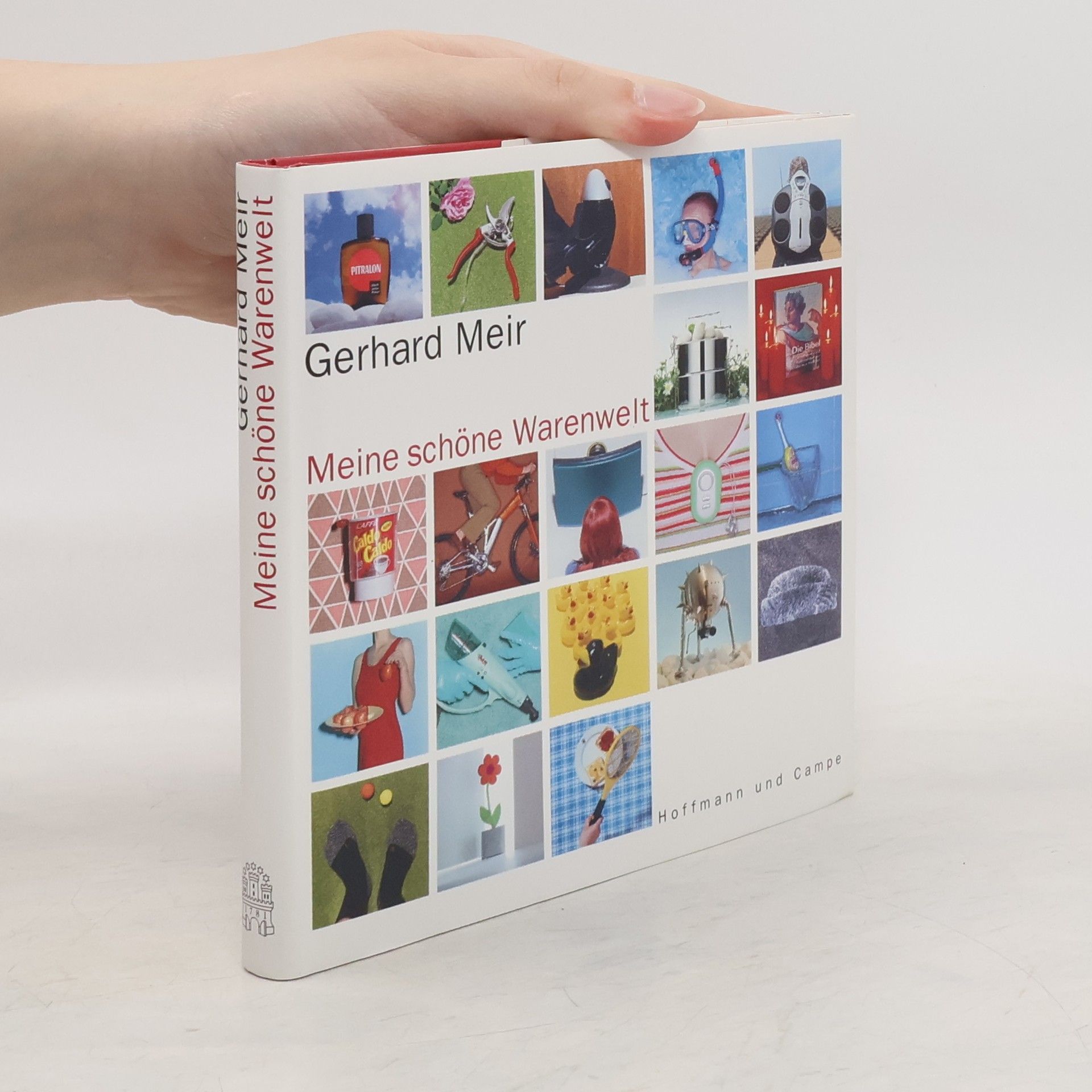 Gerhard Meir Meine schöne Warenwelt