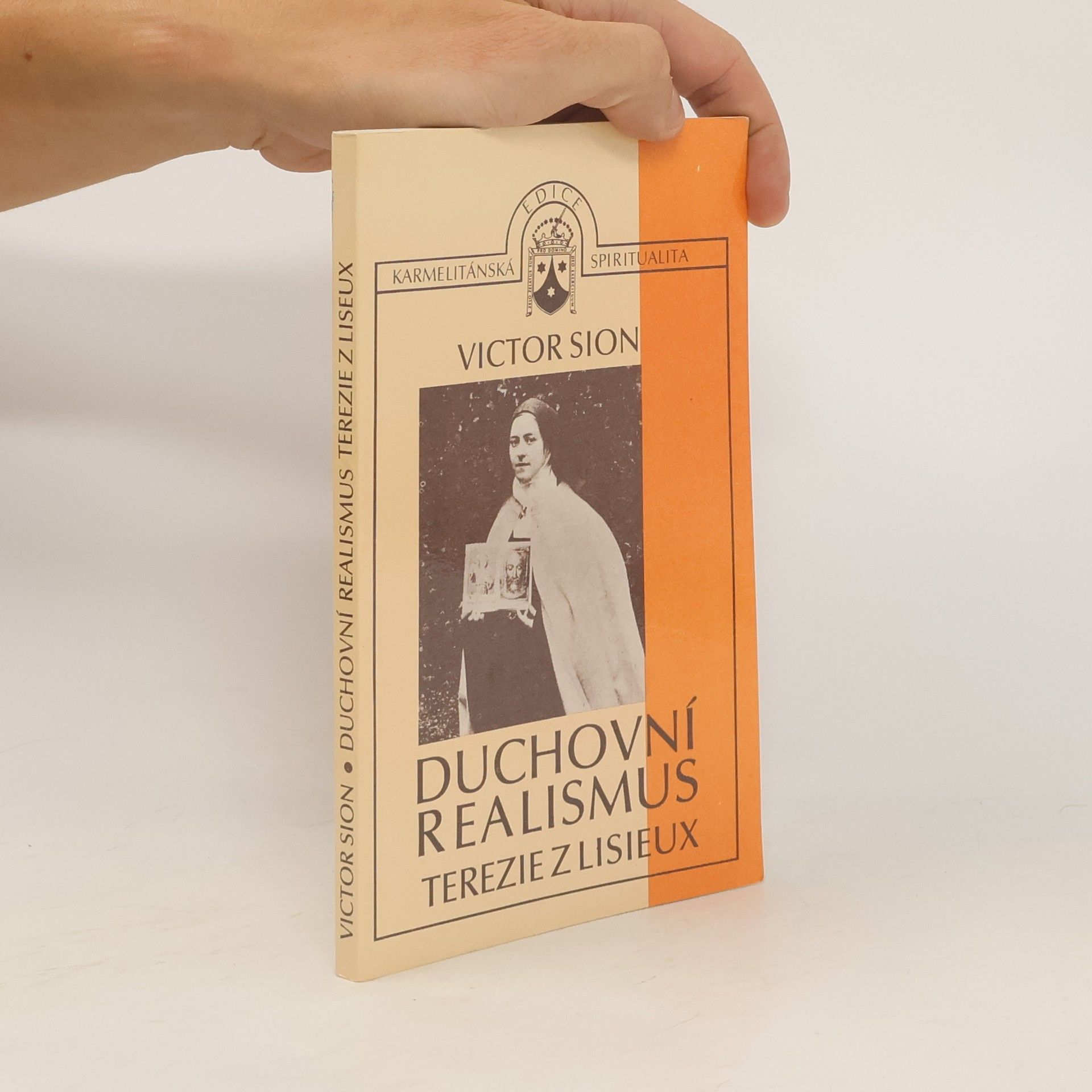 Victor Sion Duchovní realismus Terezie z Lisieux