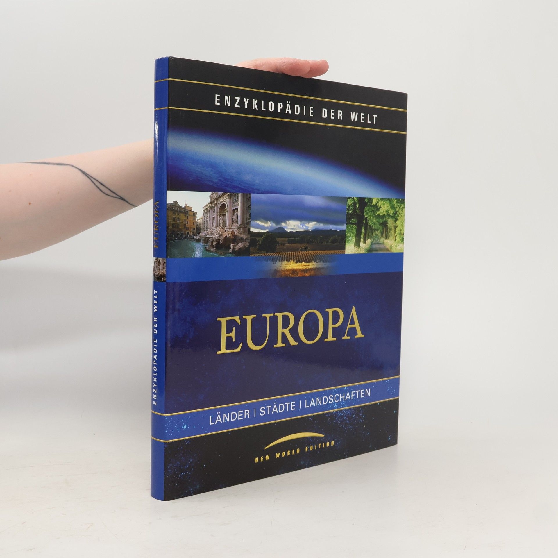kolektiv Enzyklopädie der Welt. Europa. Länder. Städte. Landschaften