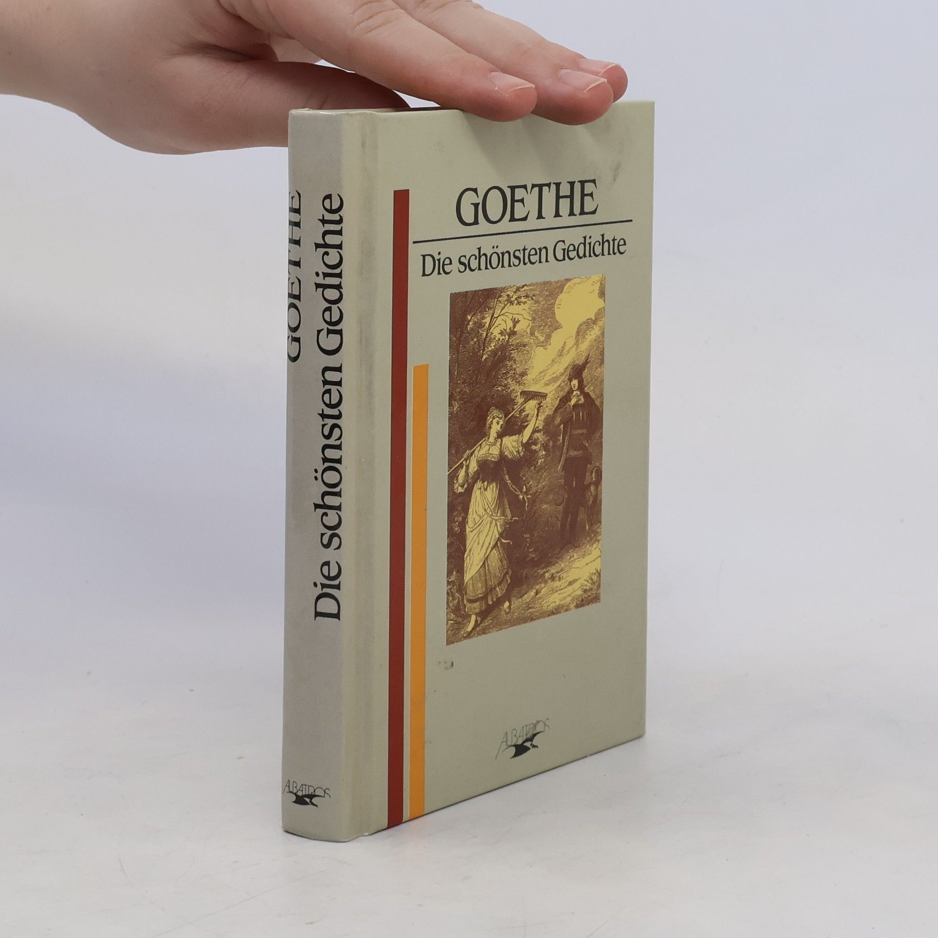 Johann Wolfgang von Goethe Die schönsten Gedichte