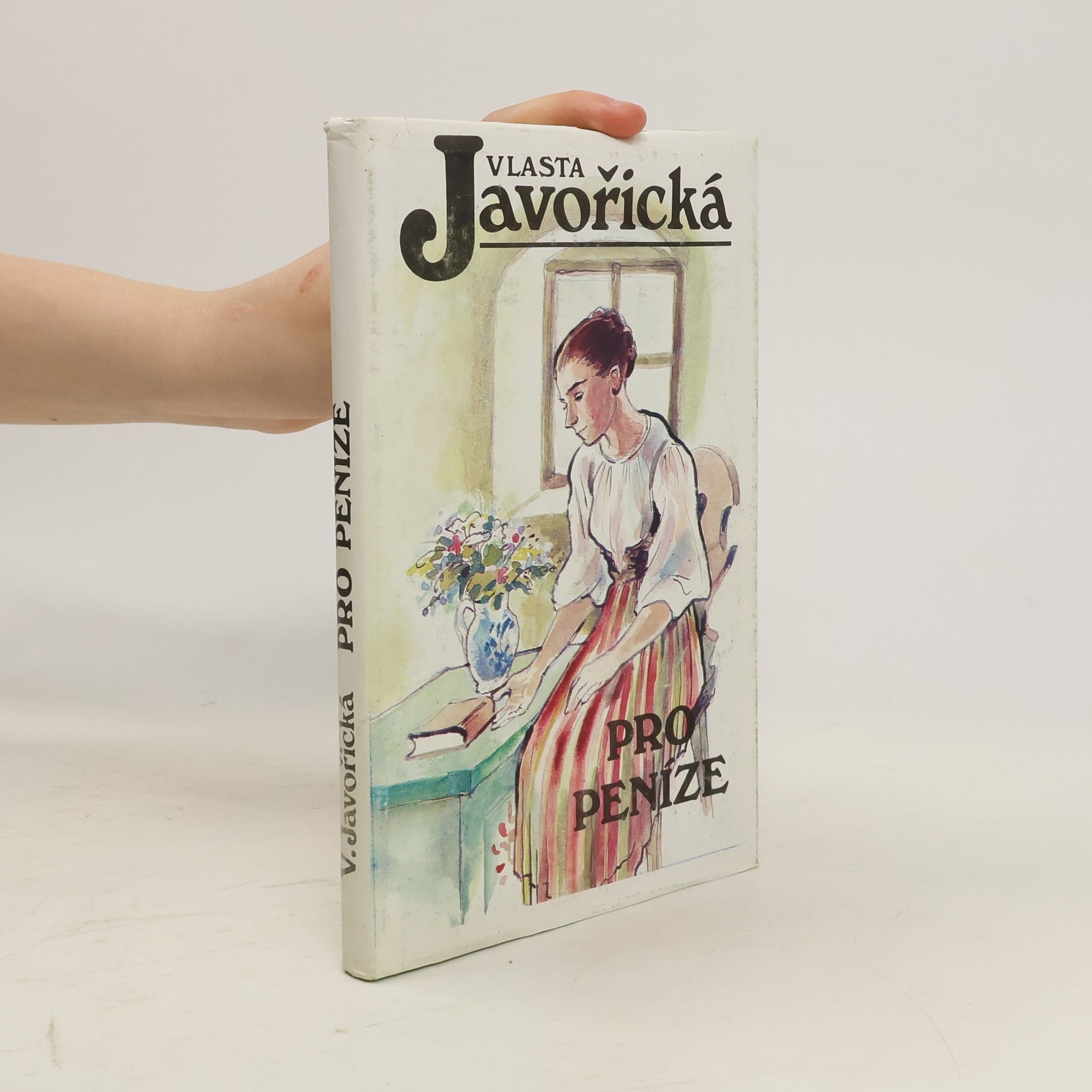 Vlasta Javořická Pro peníze