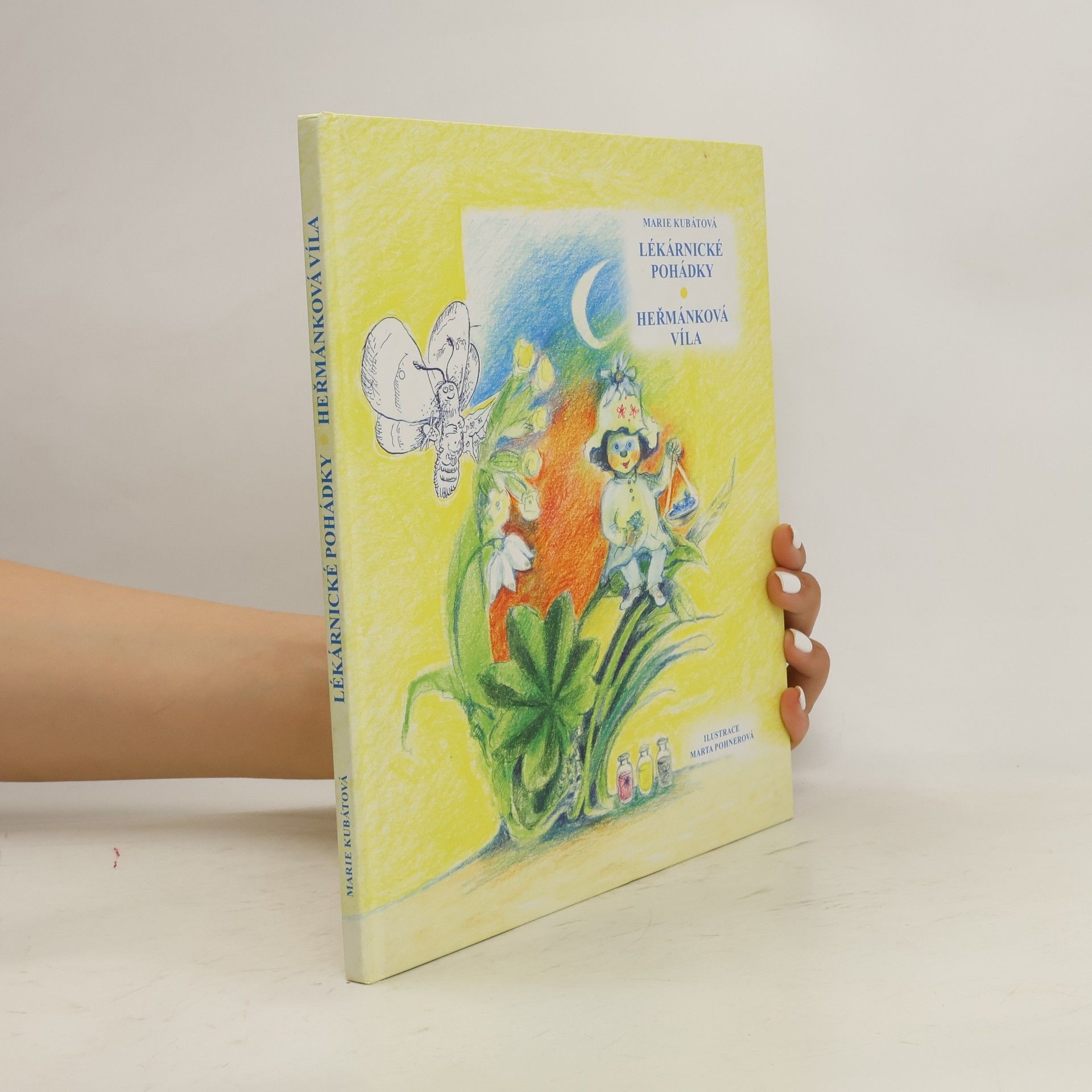 Marie Kubátová Lékárnické pohádky. Heřmánková víla