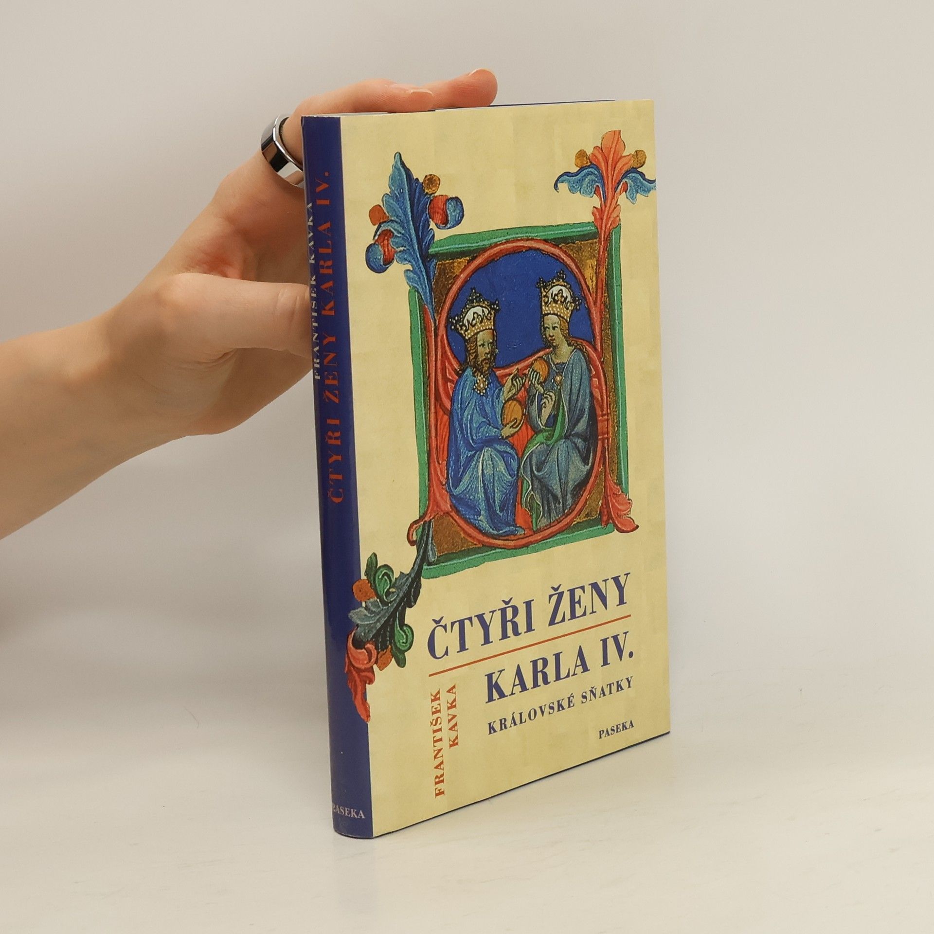 František Kavka Čtyři ženy Karla IV. Královské sňatky