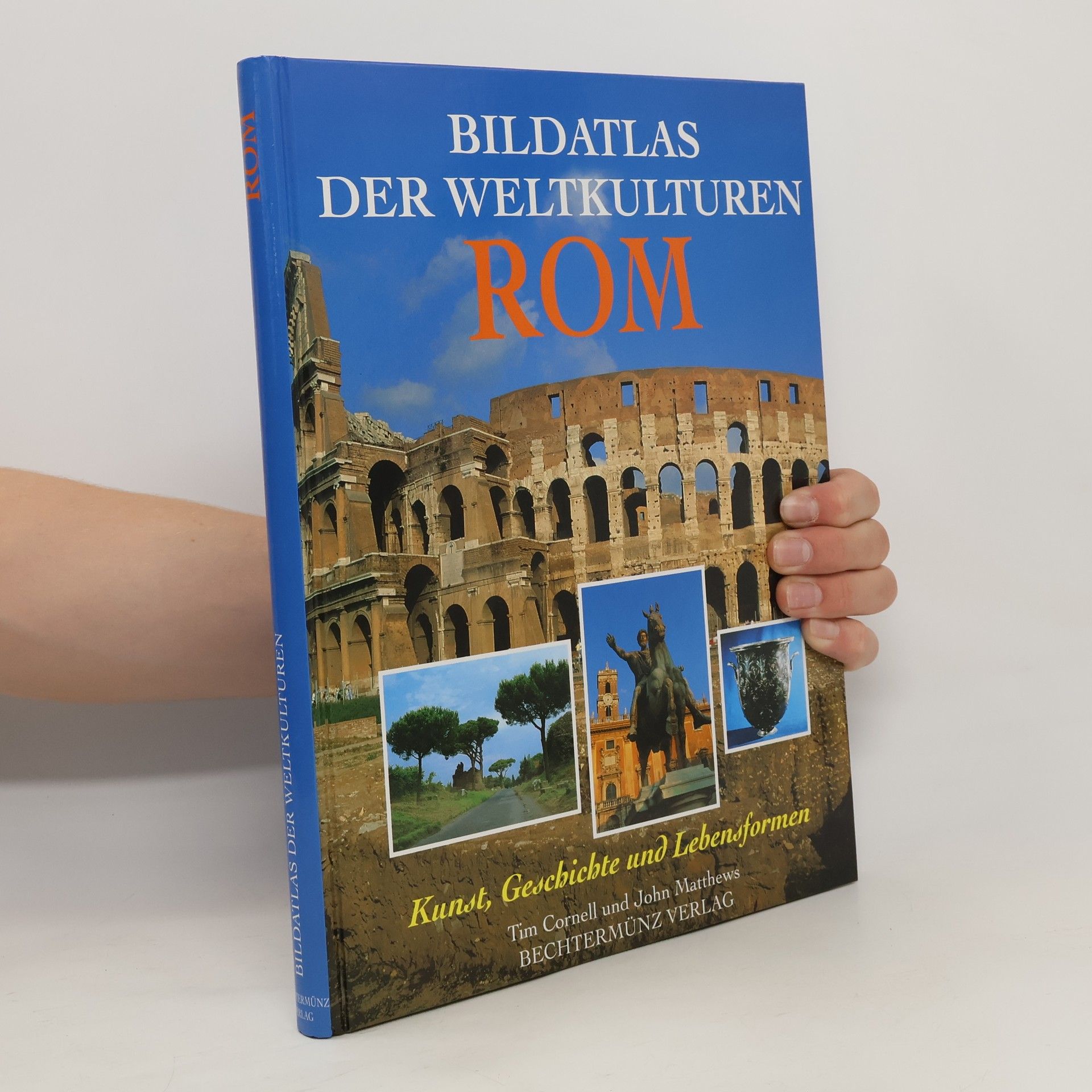 John Matthews Bildatlas der Weltkulturen. Rom