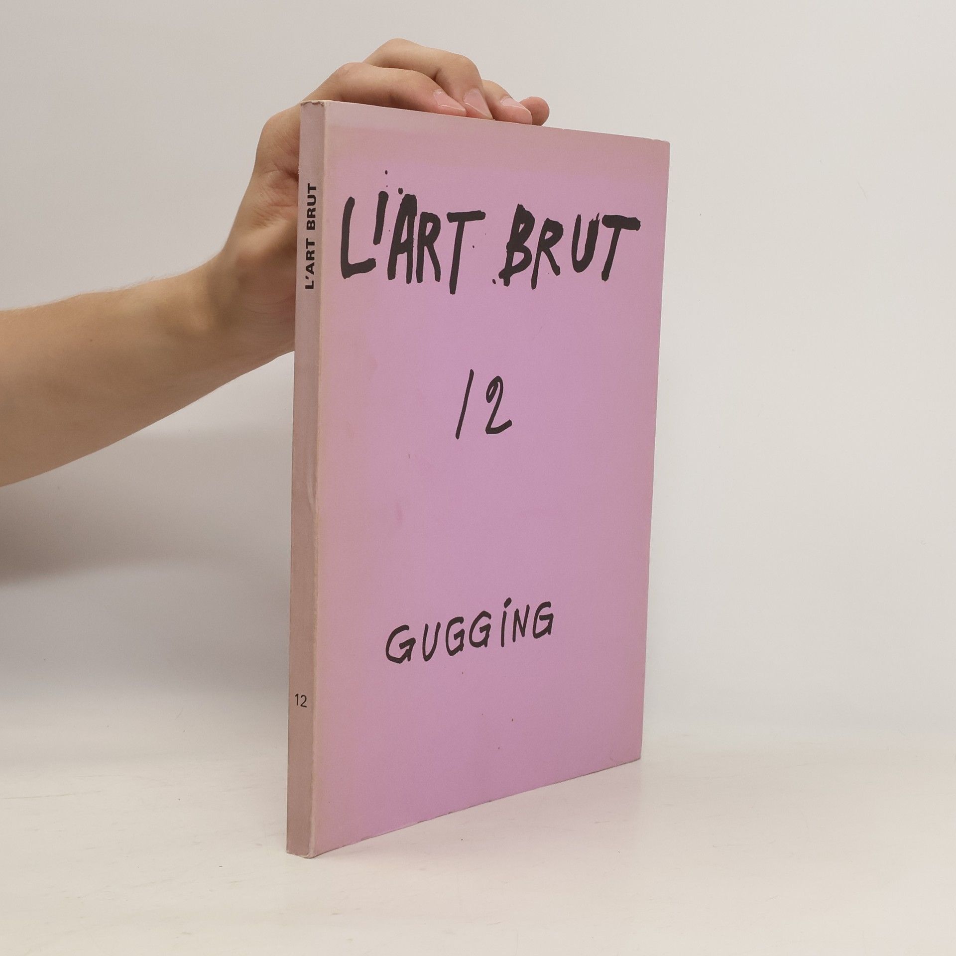 Collectif d'auteurs L'art Brut 12