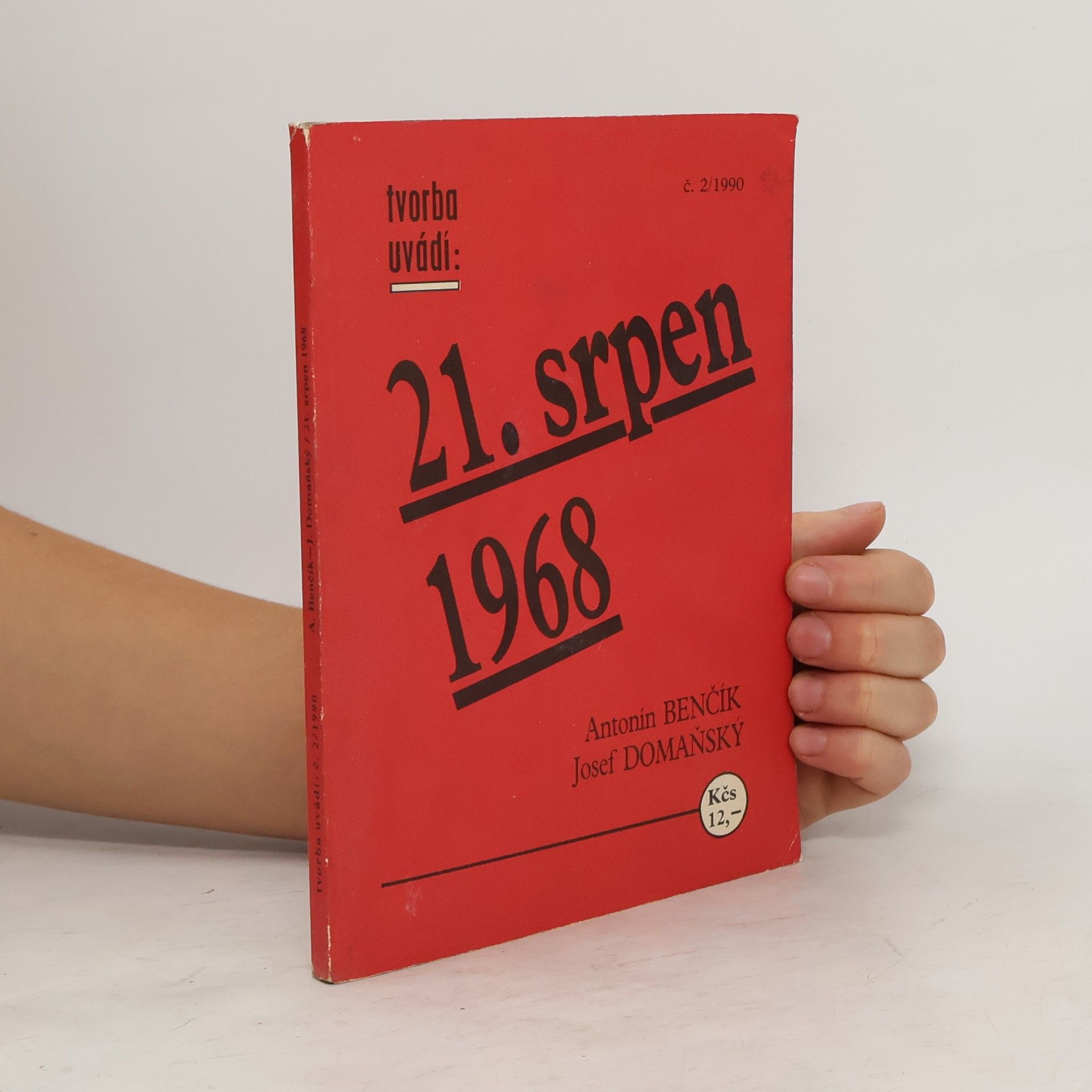 Antonín Benčík 21. srpen 1968