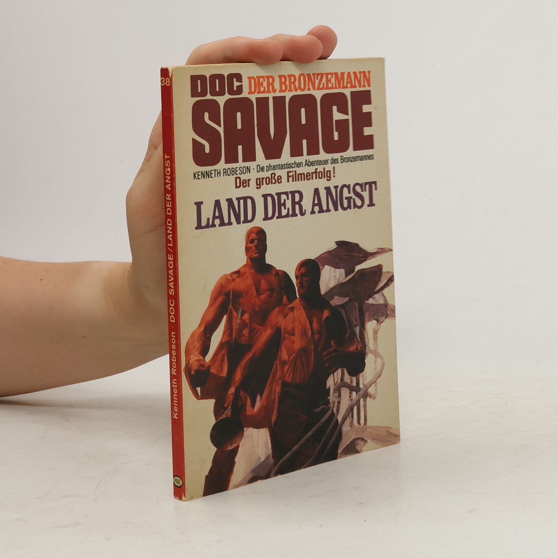 Kenneth Robeson Doc Savage. Der grosse Filmerfolg! Land der Angst