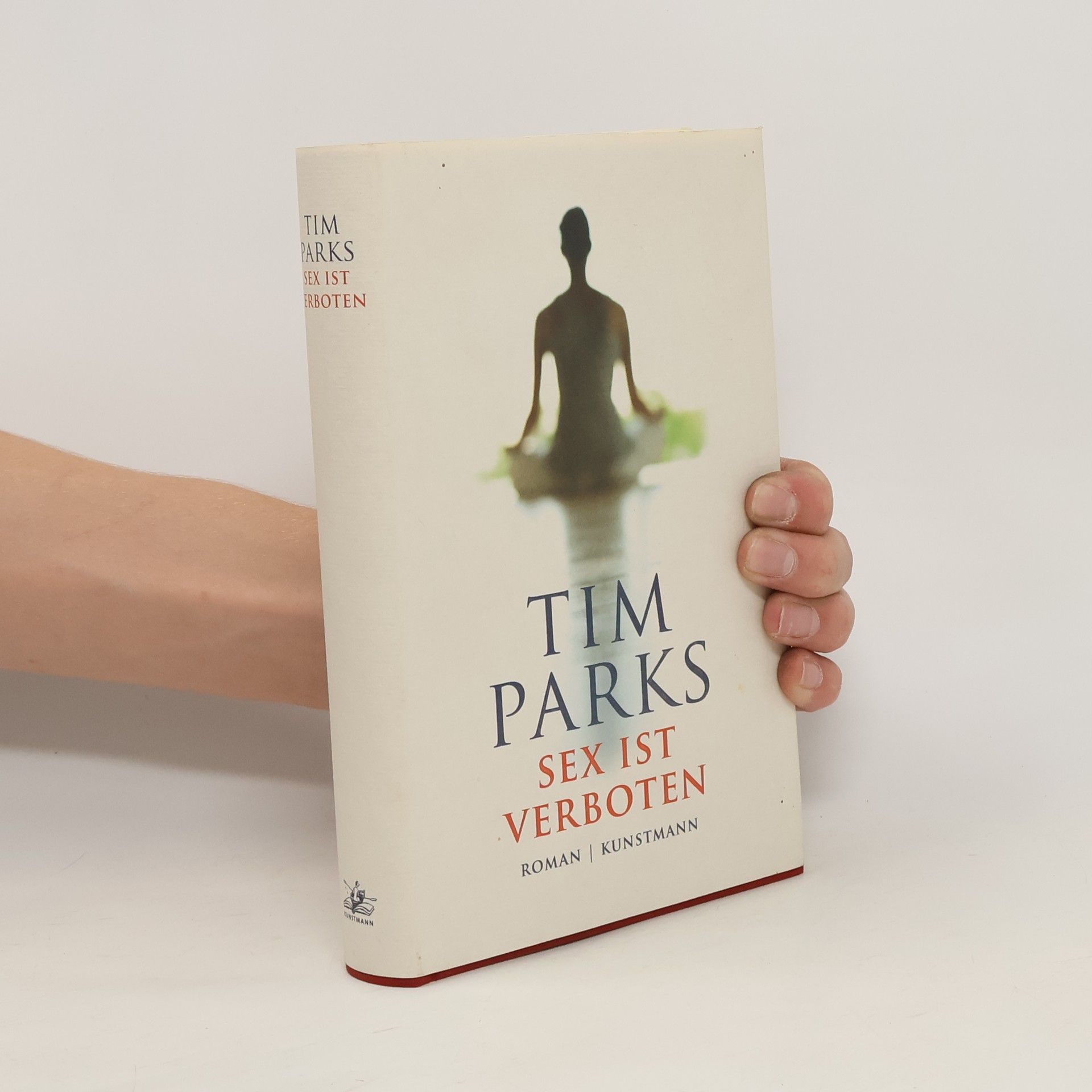 Tim Parks Sex ist verboten