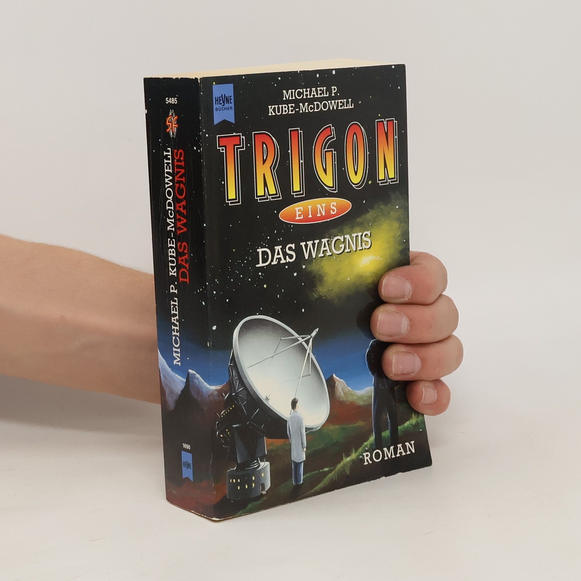 Michael P. Kube-Mcdowell Trigon. Das Wagnis