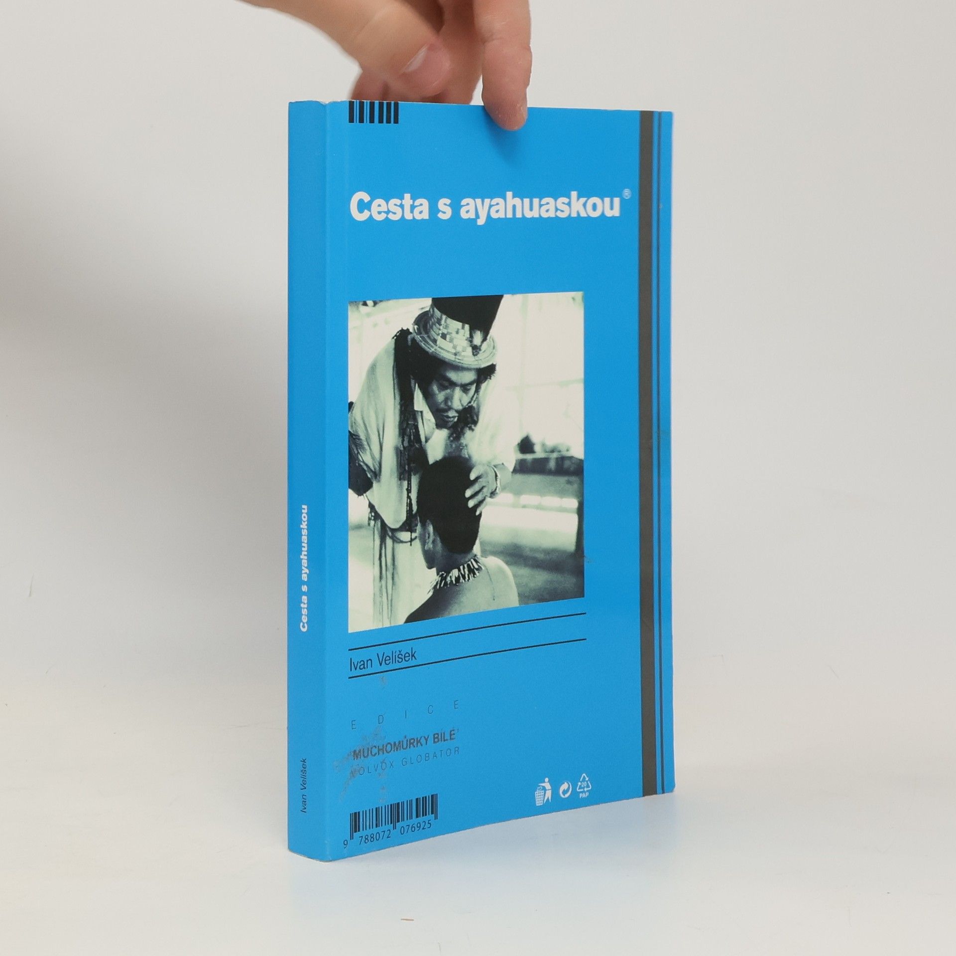 Ivan Velíšek Cesta s ayahuaskou