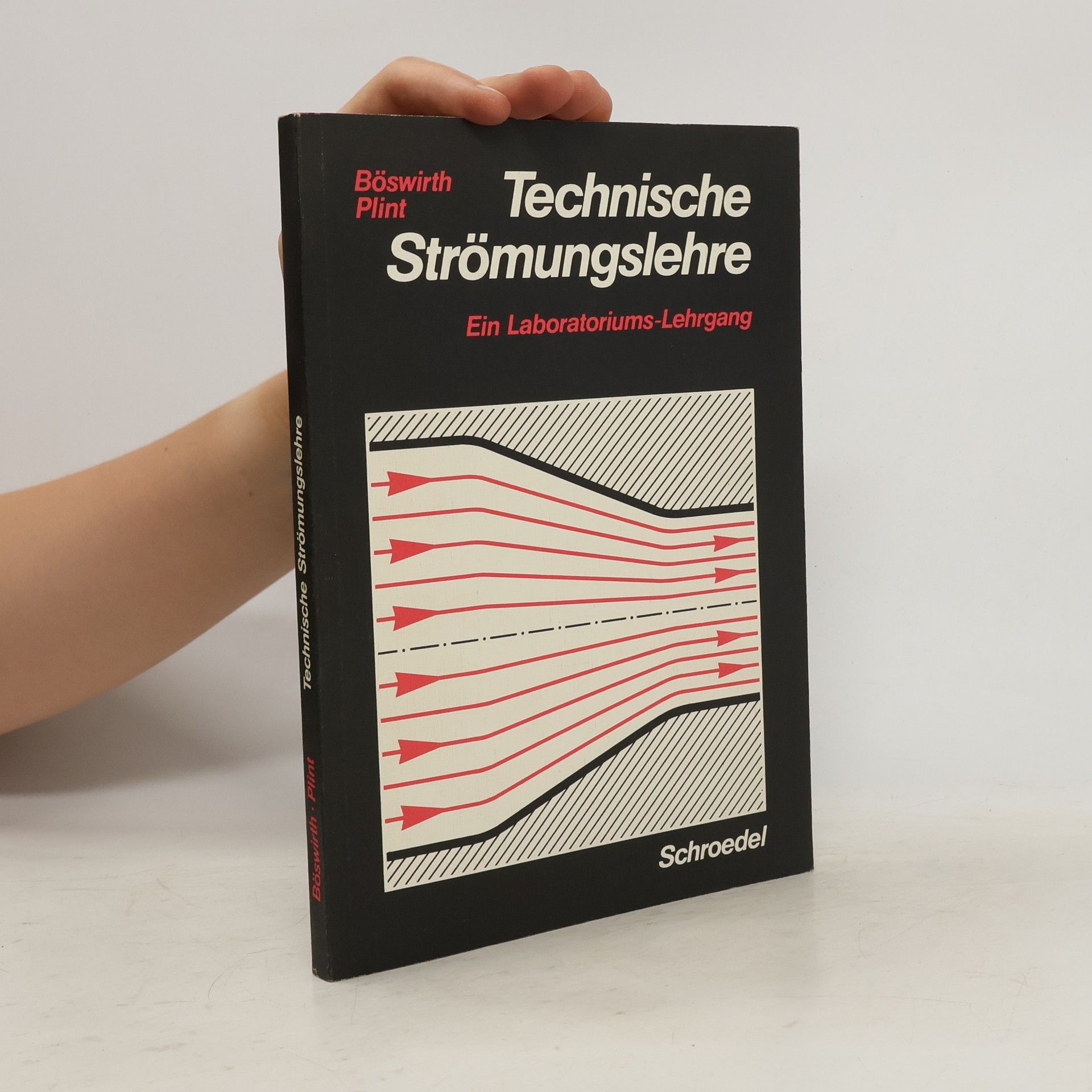 Leopold Böswirth Technische Strömungslehre