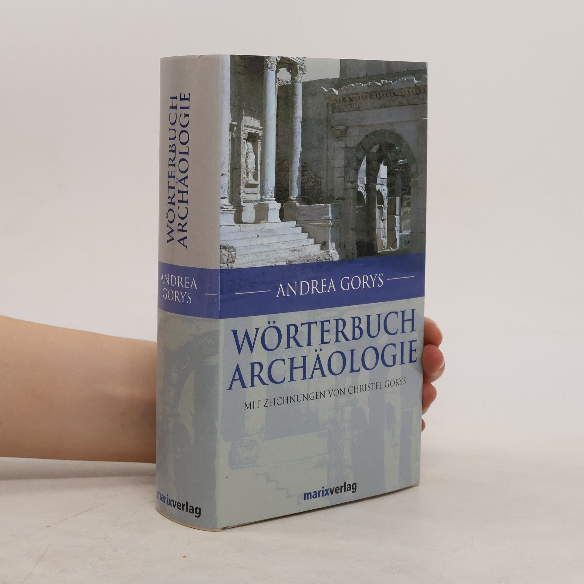 Andrea Gorys Wörterbuch Archäologie