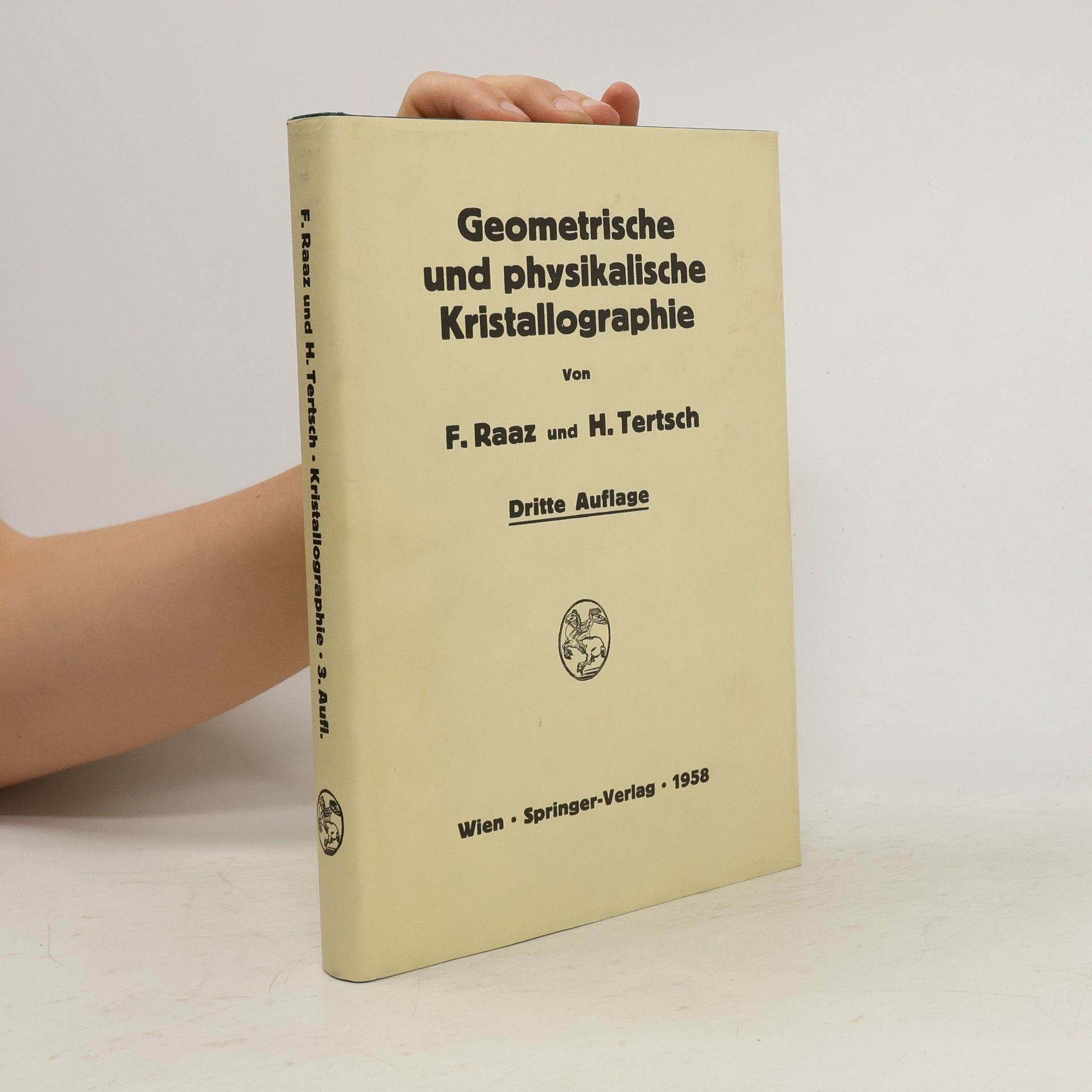 Hermann Tertsch Geometrische und physikalische Kristallographie