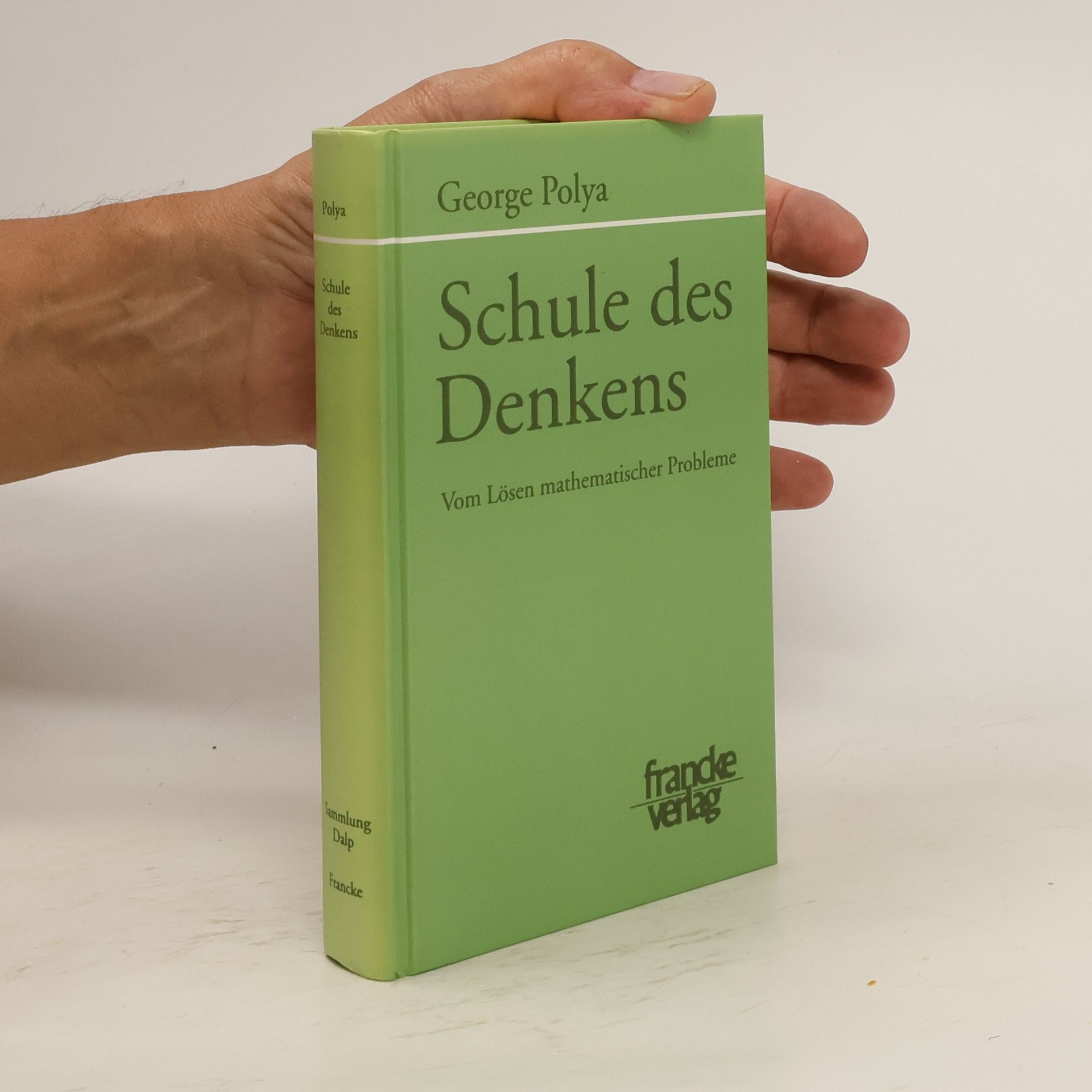 György Pólya Schule des Denkens