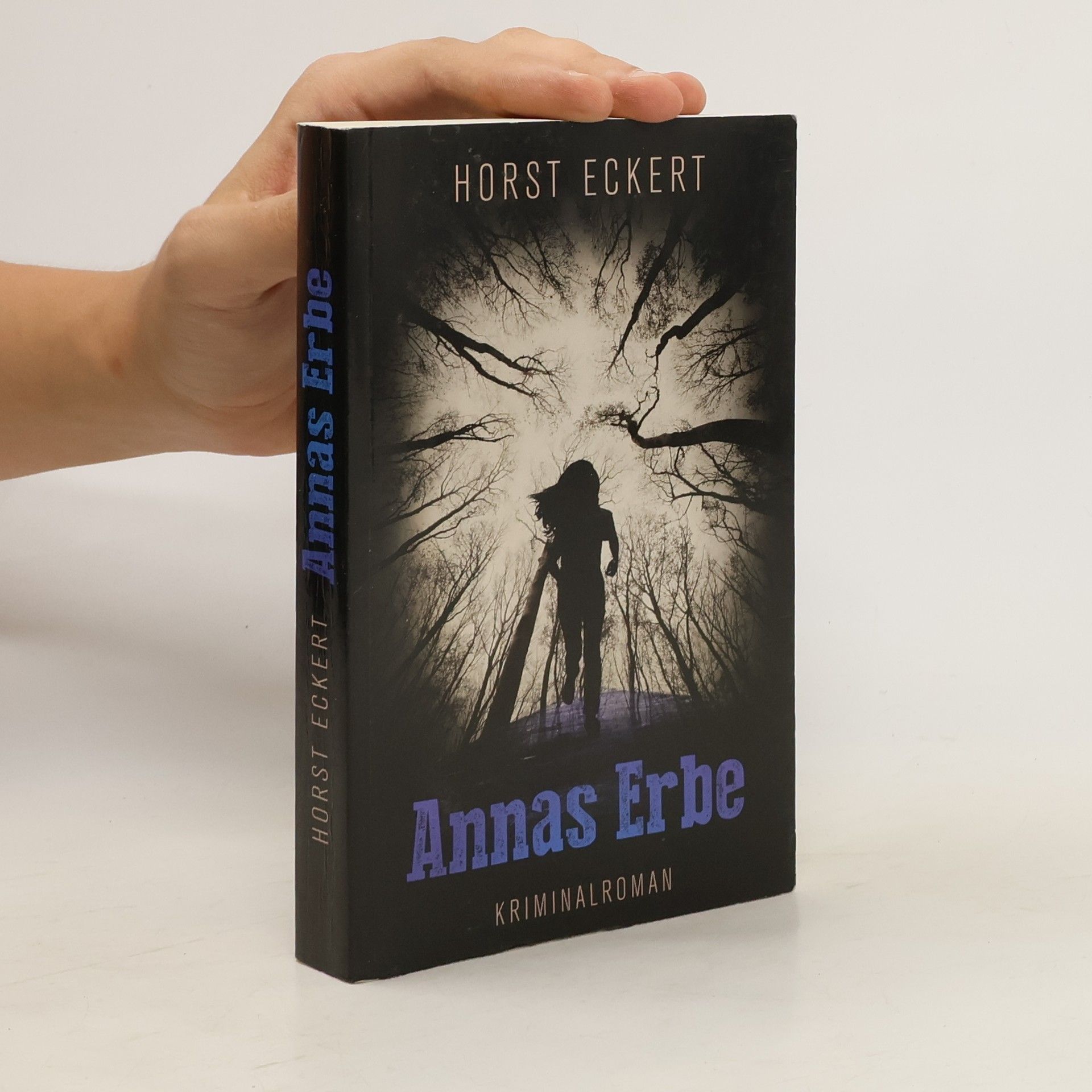 Horst Eckert Annas Erbe