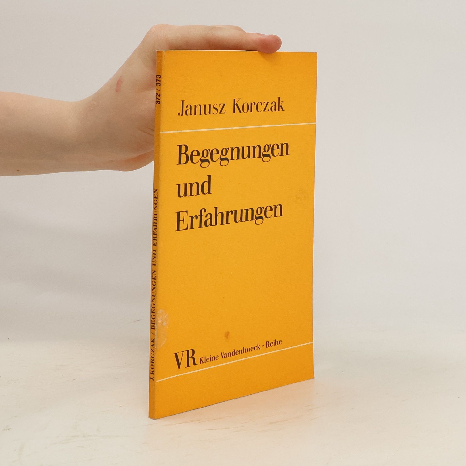 Janusz Korczak Begegnungen und Erfahrungen